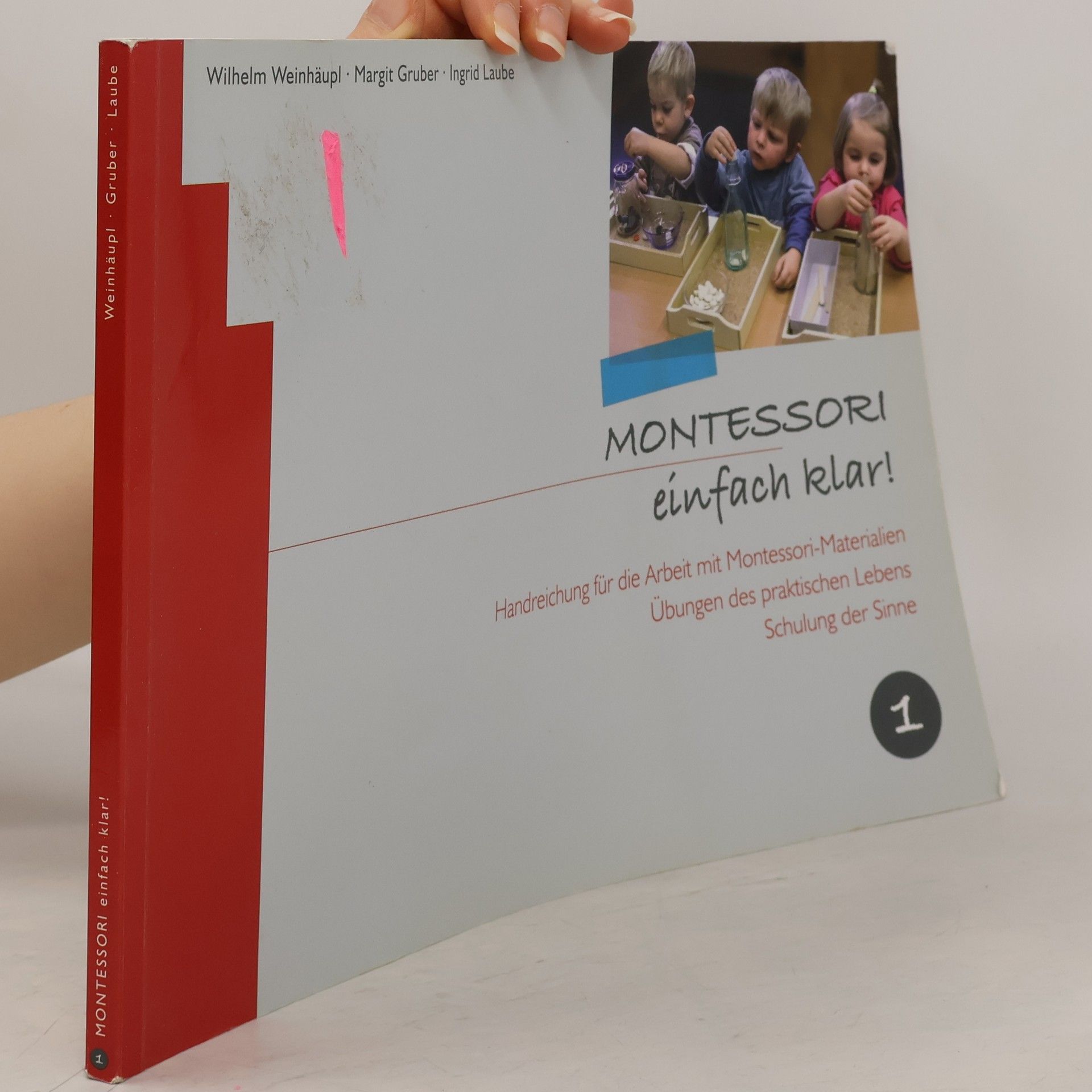 Kolektiv autorů Montessori einfach klar!