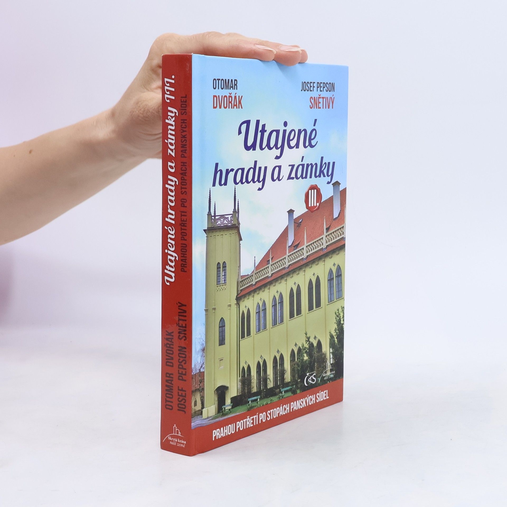 Utajené hrady a zámky III.