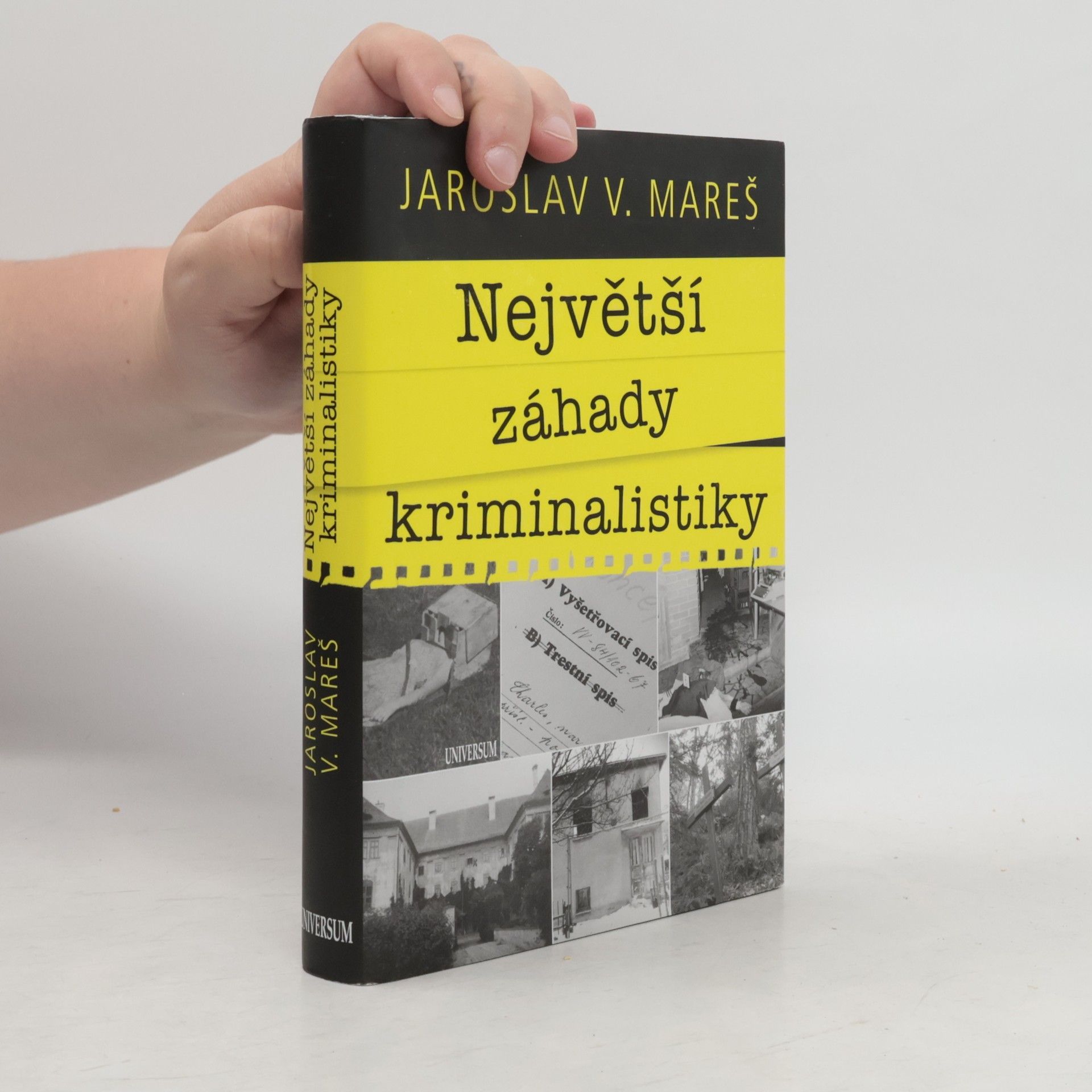 Jaroslav V. Mareš Největší záhady kriminalistiky