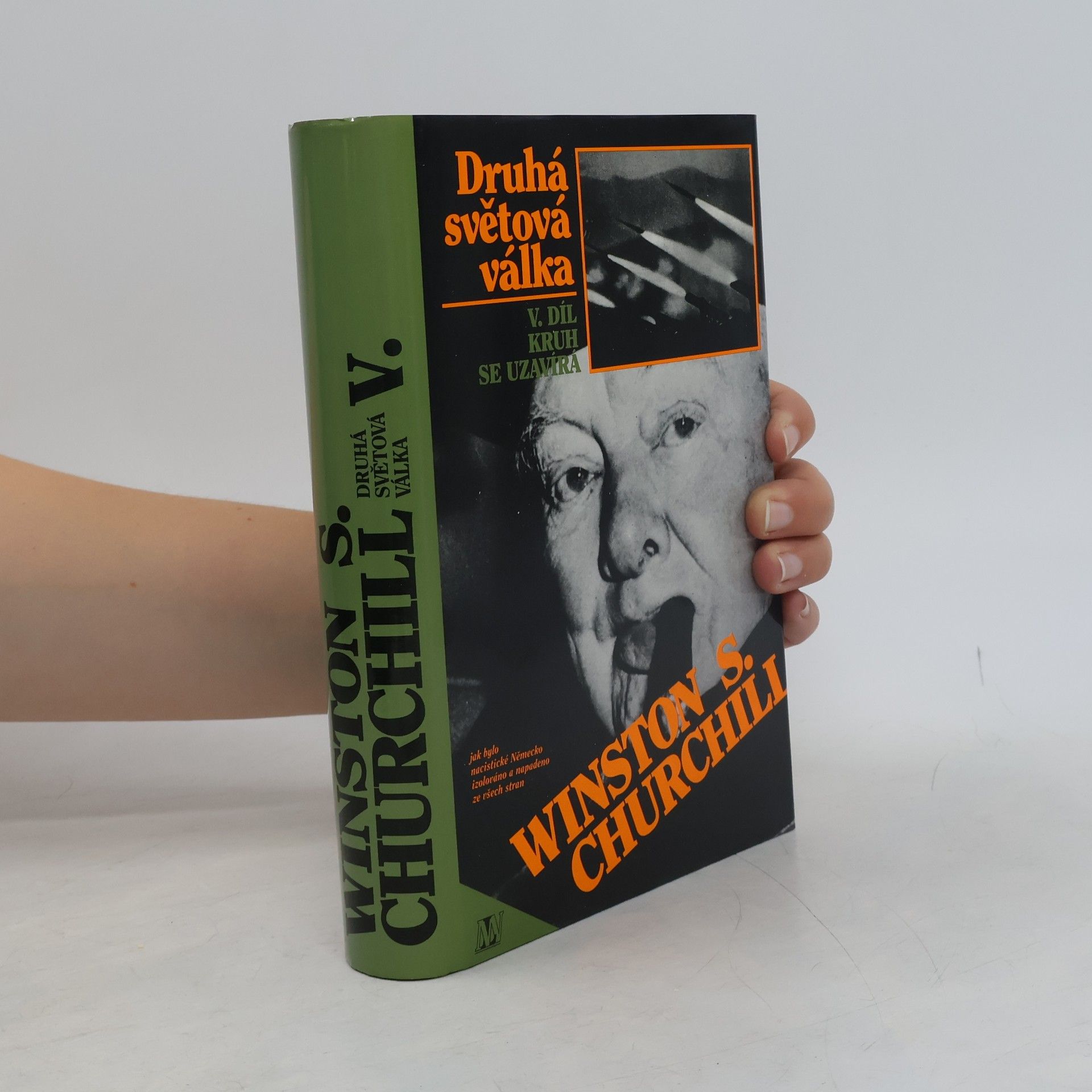 Winston Churchill Druhá světová válka V. Kruh se uzavírá