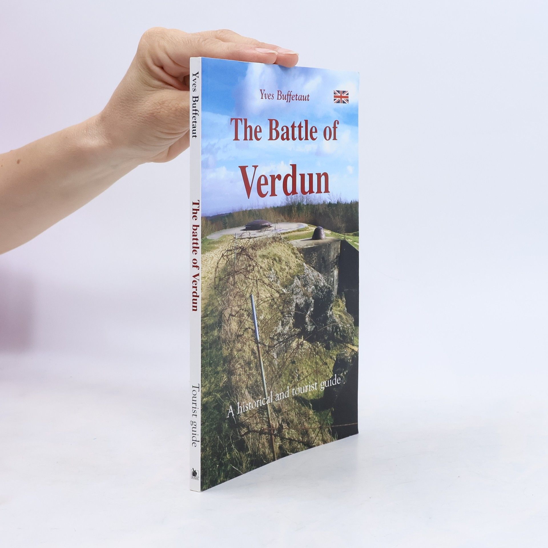 Yves Buffetaut The Battle of Verdun