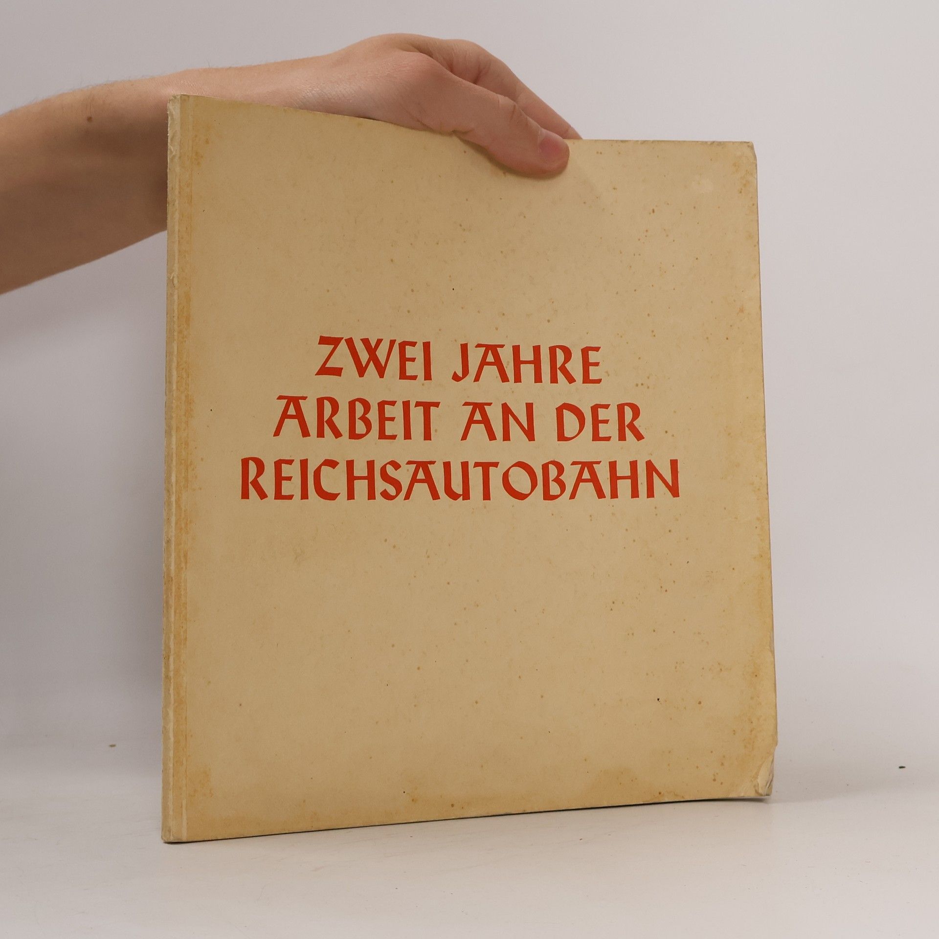Autores varios Zwei Jahre Arbeit an der Reichsautobahn