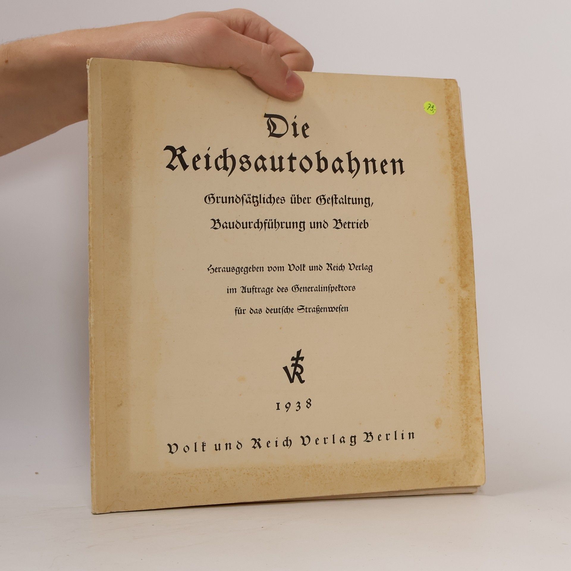 AA.VV. Die Reichsautobahnen