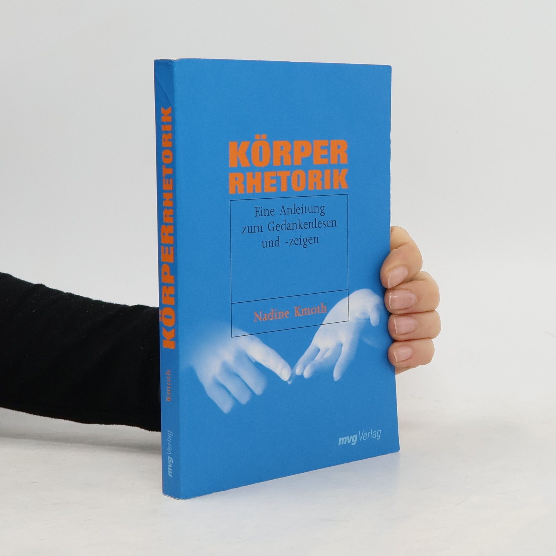 Nadine Kmoth Körperrhetorik