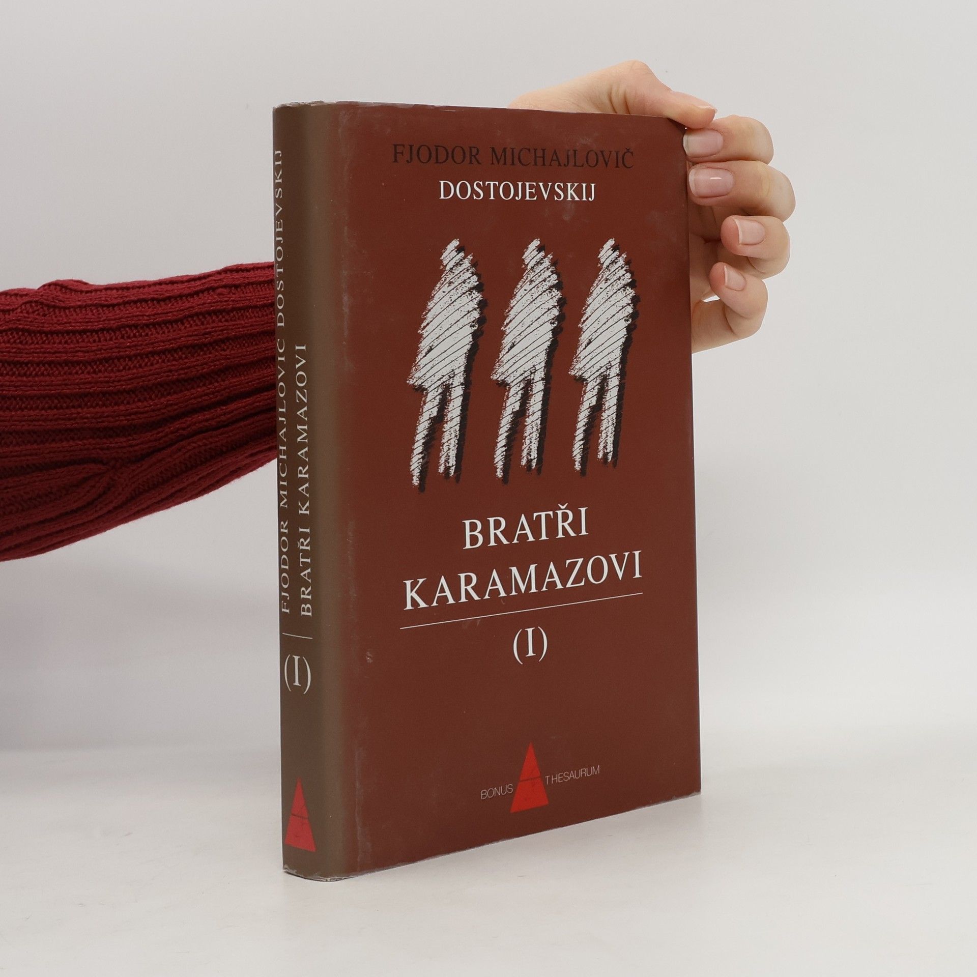 Fjodor Michajlovič Dostojevskij Bratři Karamazovi I