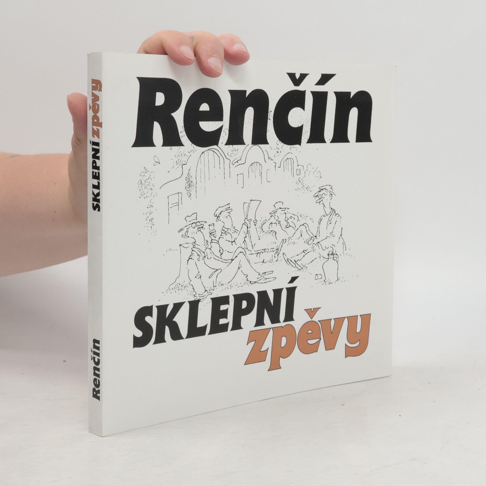 Vladimír Renčín Sklepní zpěvy