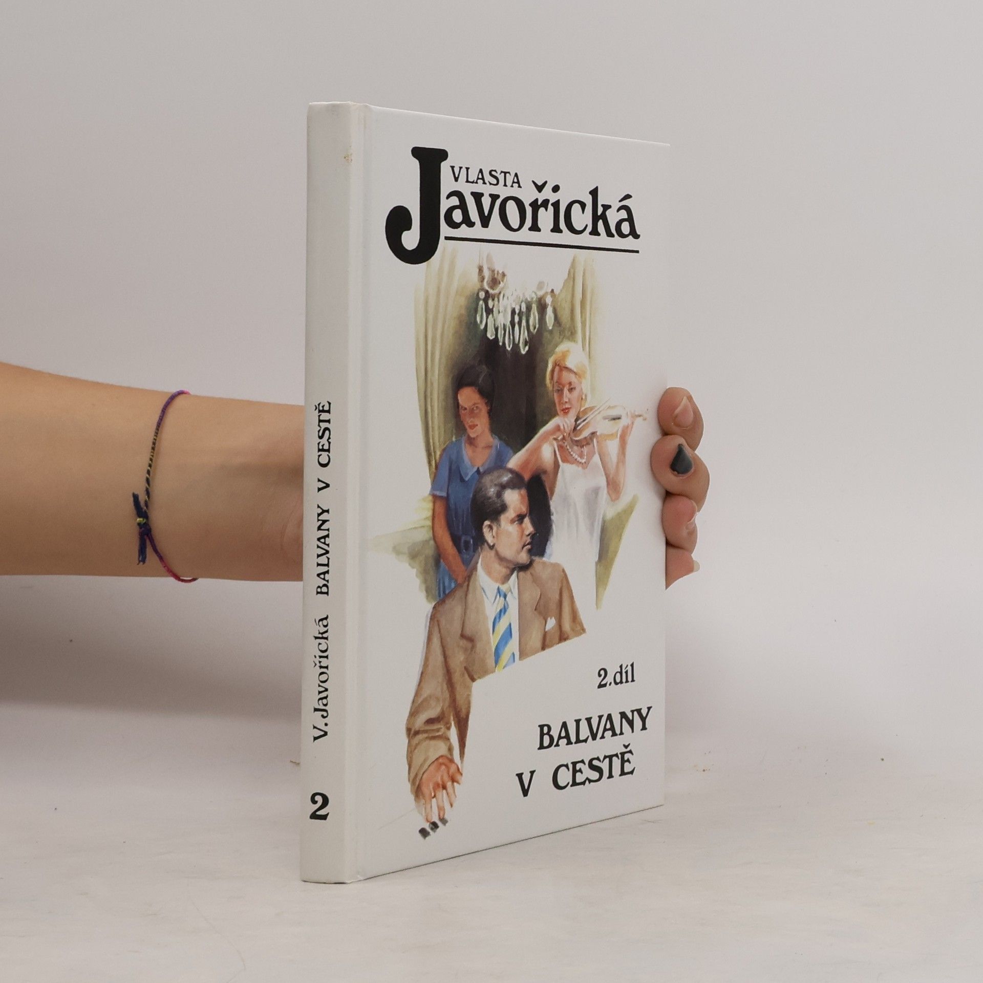 Vlasta Javořická Balvany v cestě 2