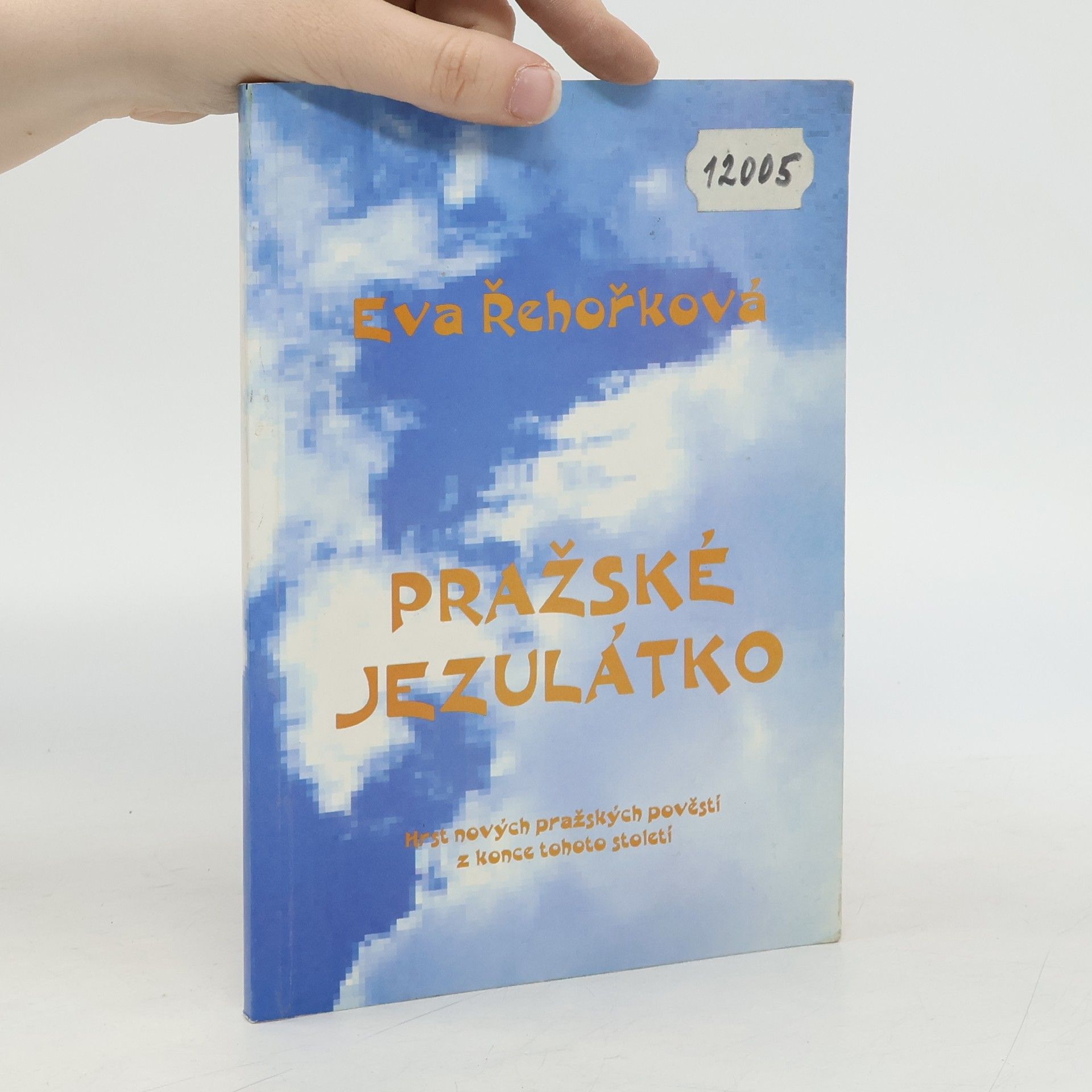 Pražské Jezulátko i jiné povídky