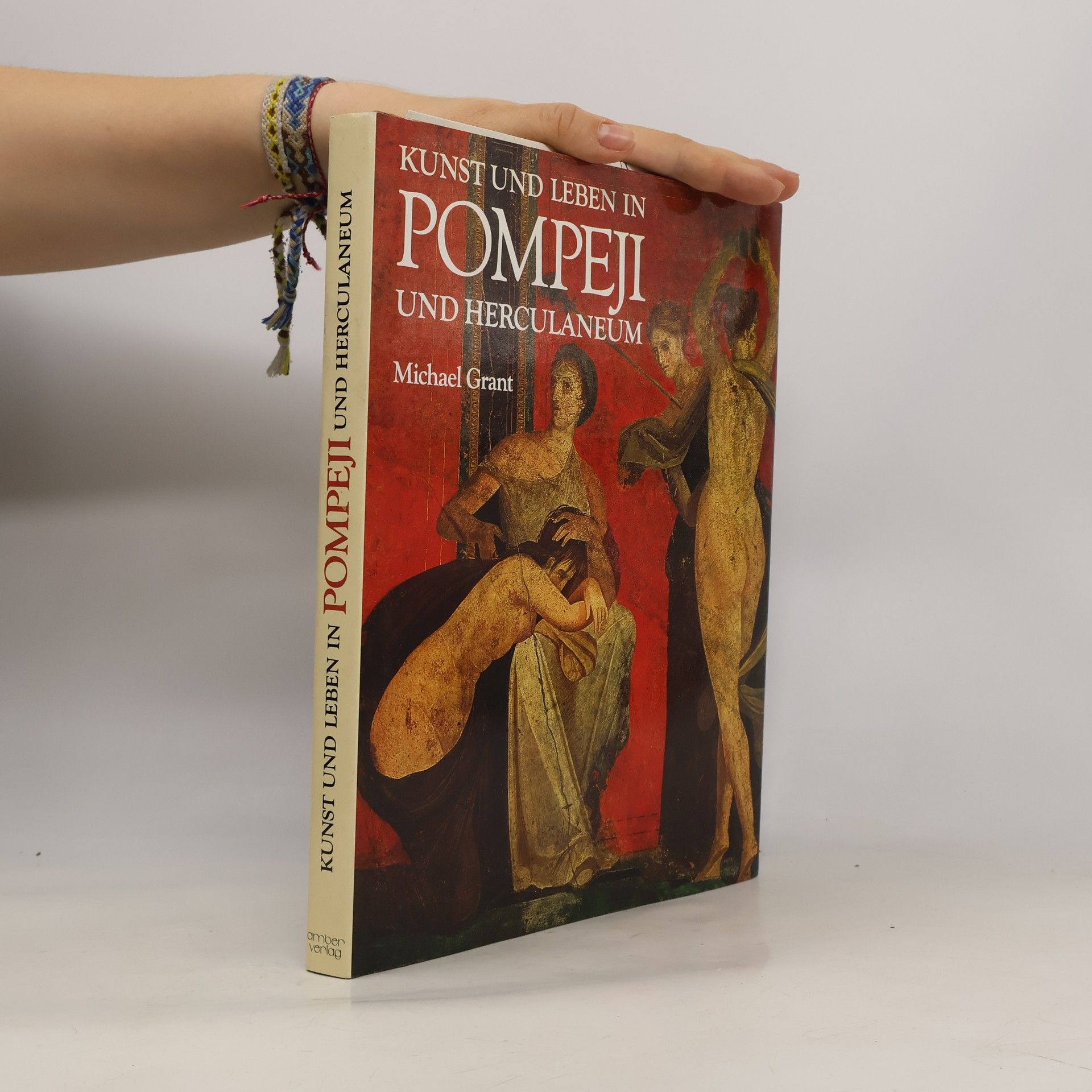 Kunst und Leben in Pompeji und Herculaneum