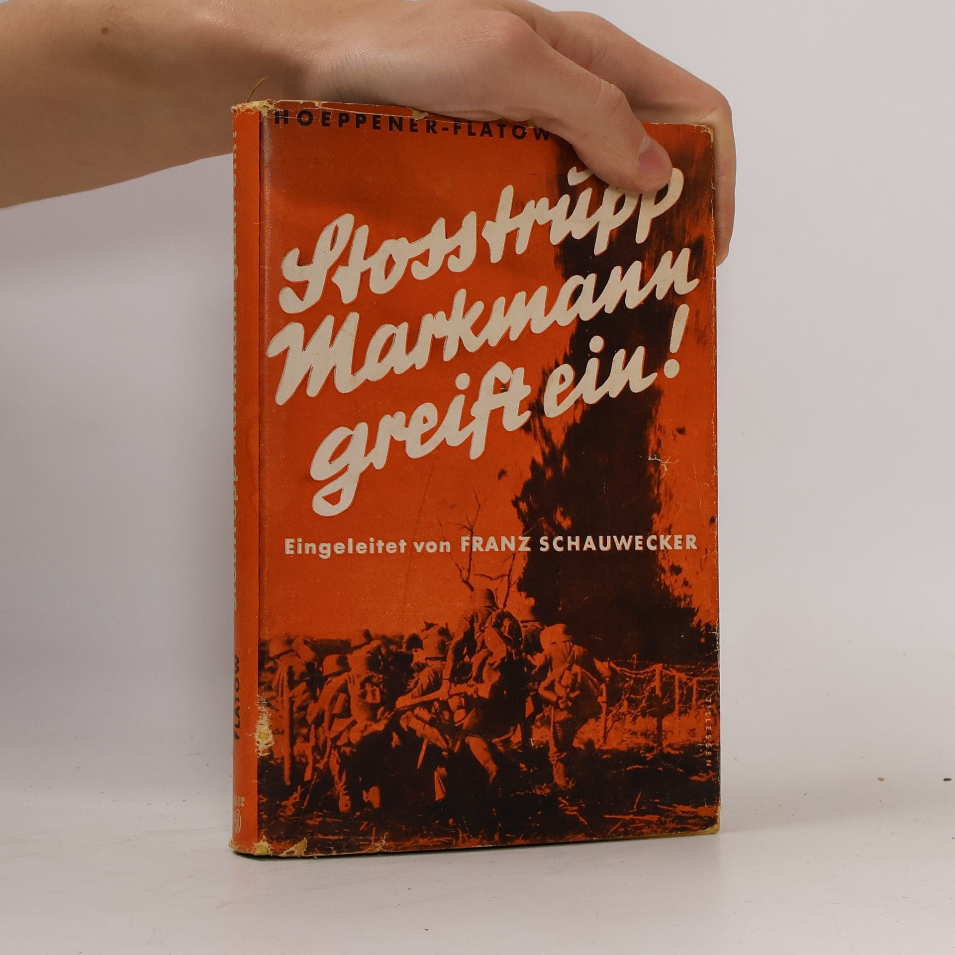 Wilhelm Hoeppener-Flatow Stoßtrupp Markmann greift ein!