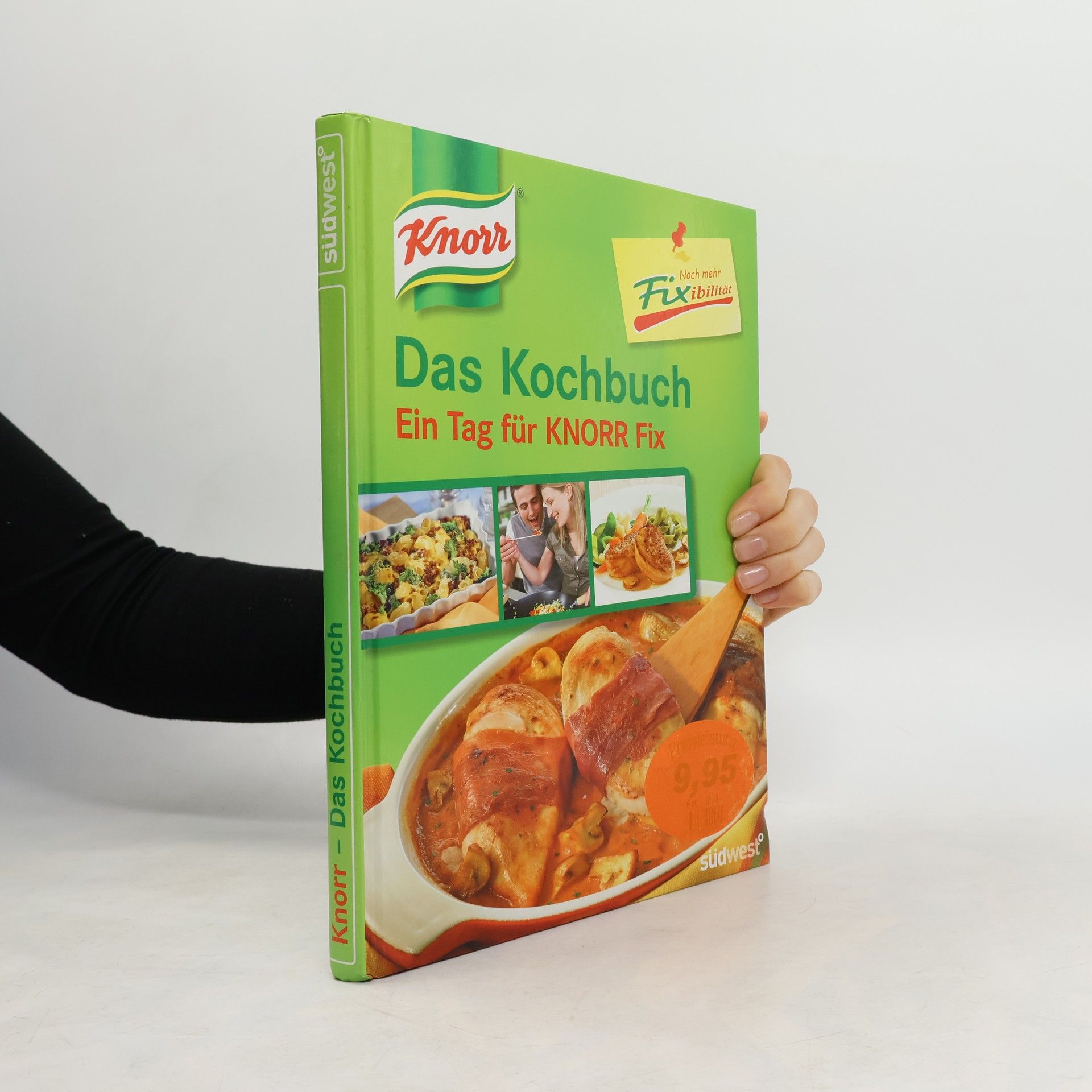 Collectif d'auteurs Knorr Noch mehr Fixibilität: Das Kochbuch - Ein Tag für Knorr Fix!