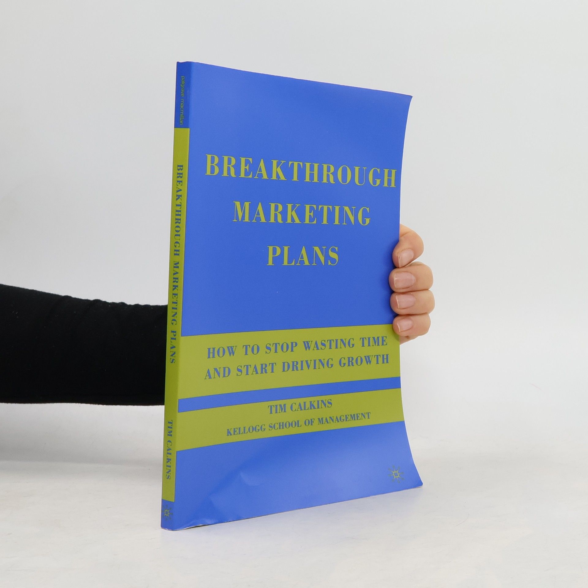 Tim Calkins Breakthrough Marketing Plans