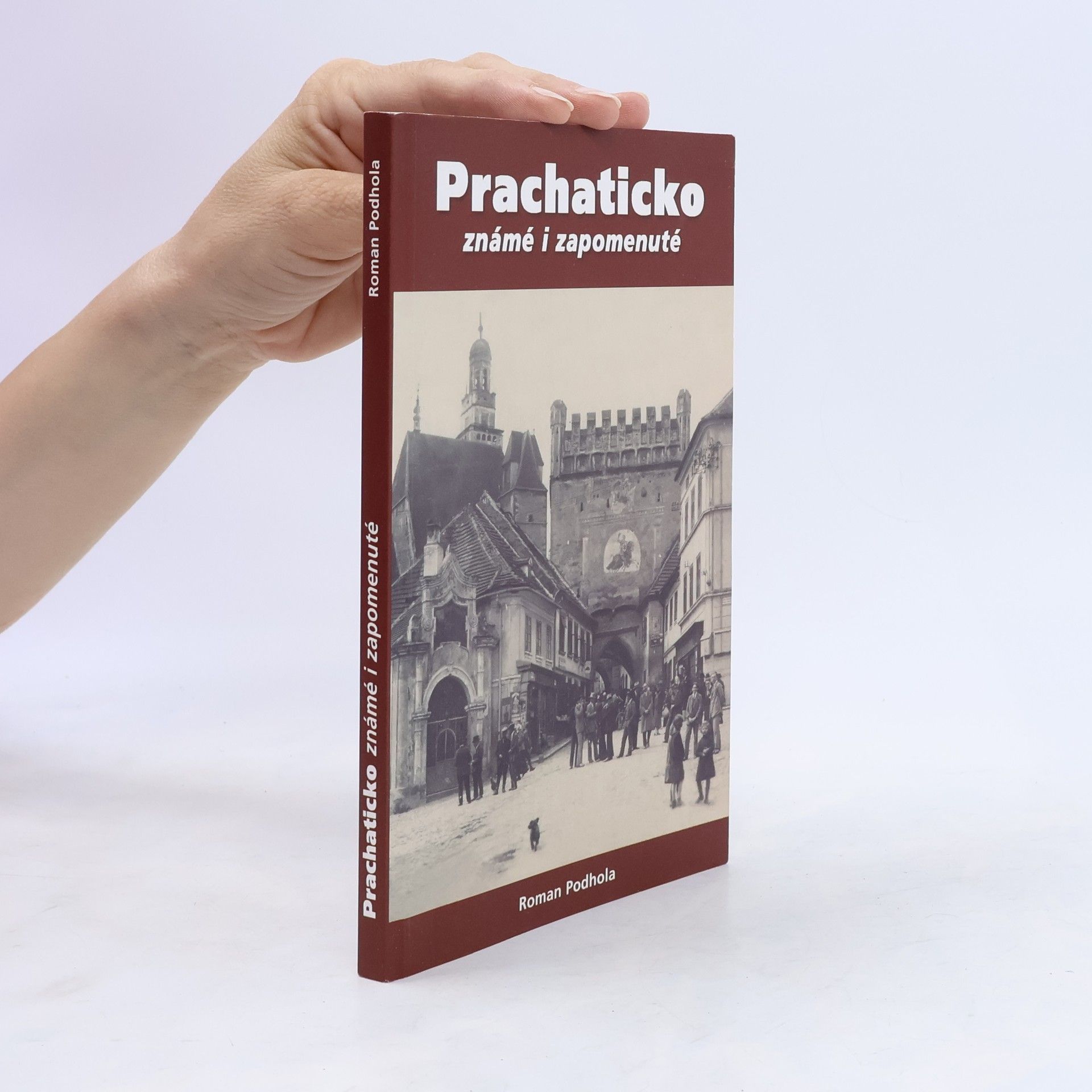 Prachaticko, známé i zapomenuté