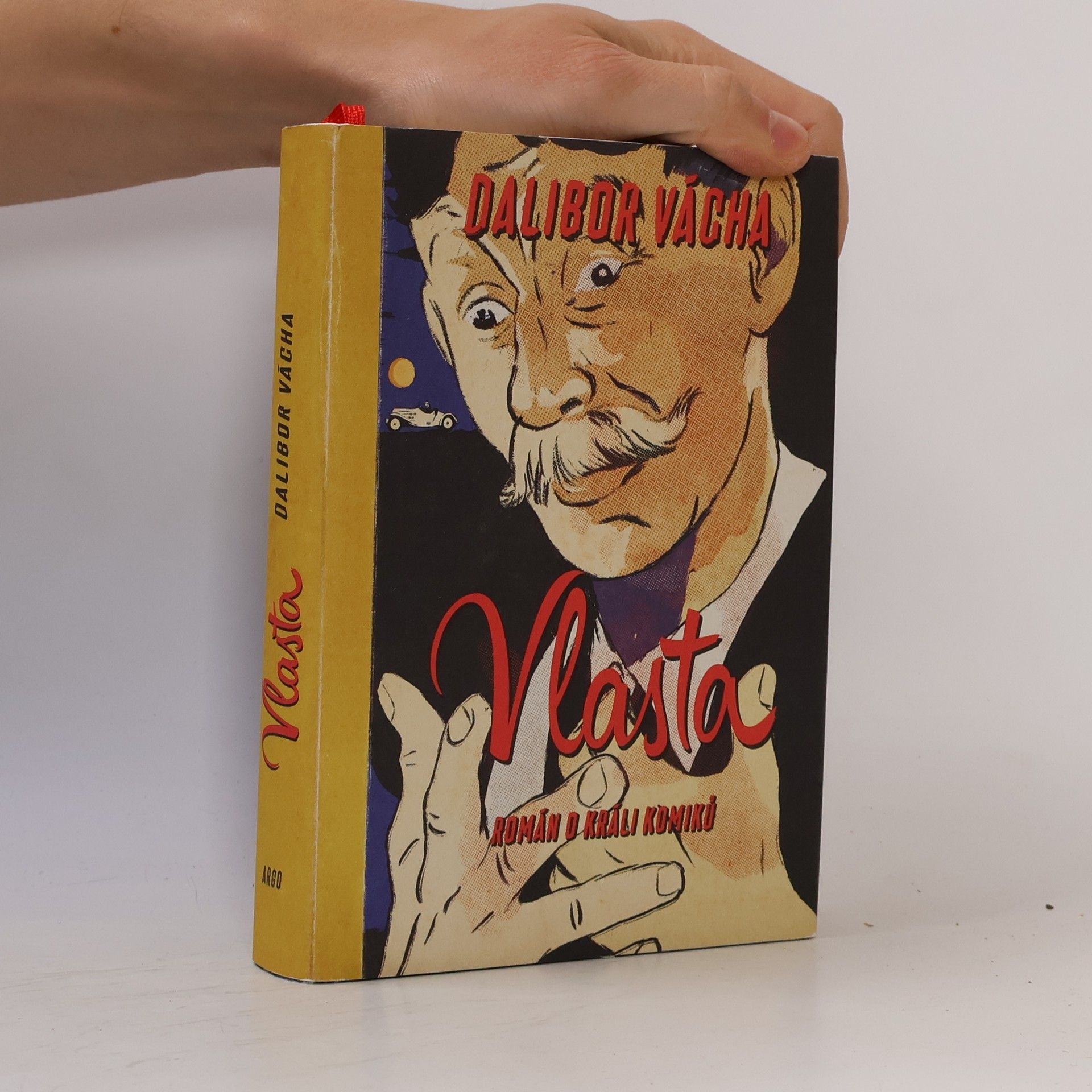 Dalibor Vácha Vlasta: román o králi komiků