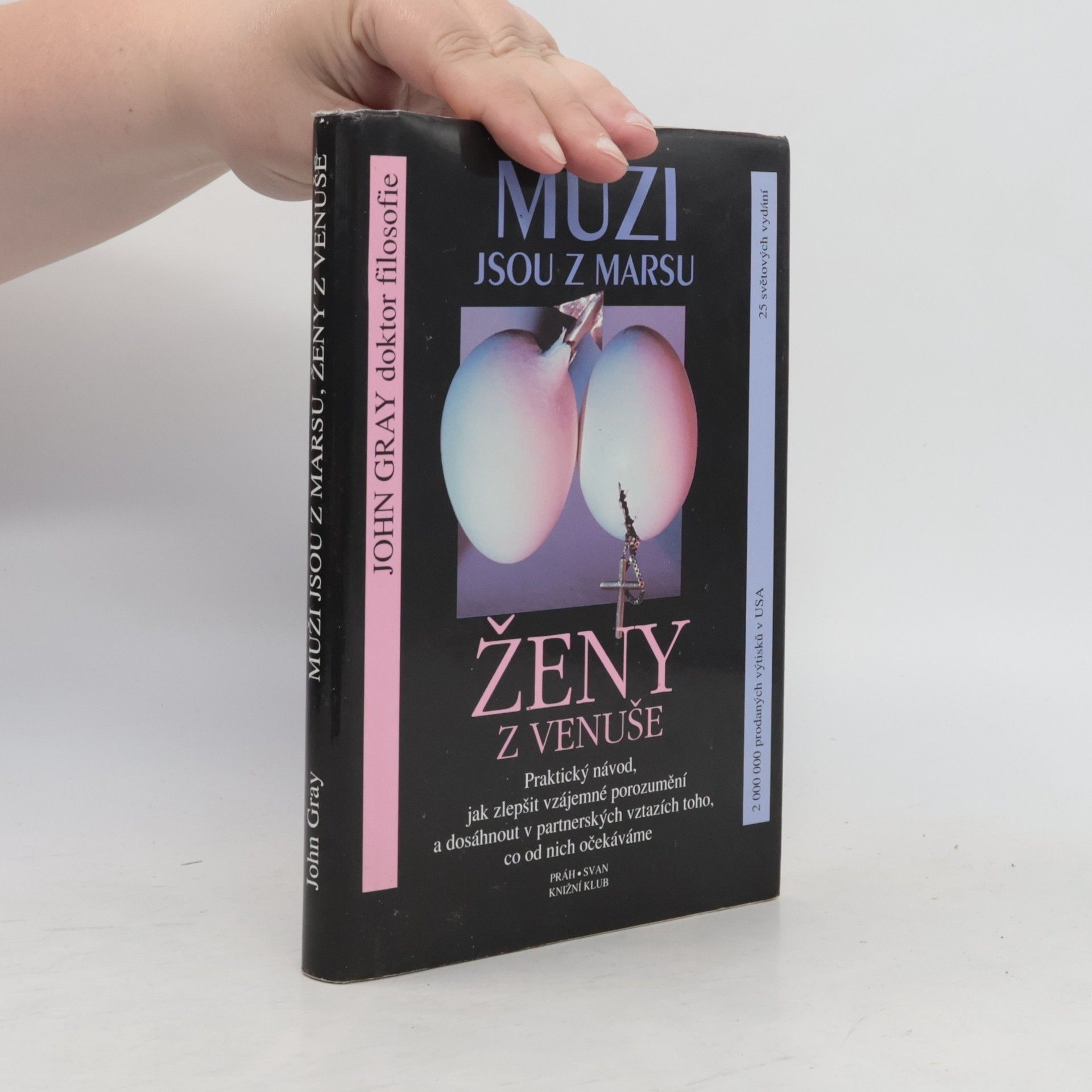 John Gray Muži jsou z Marsu, ženy z Venuše