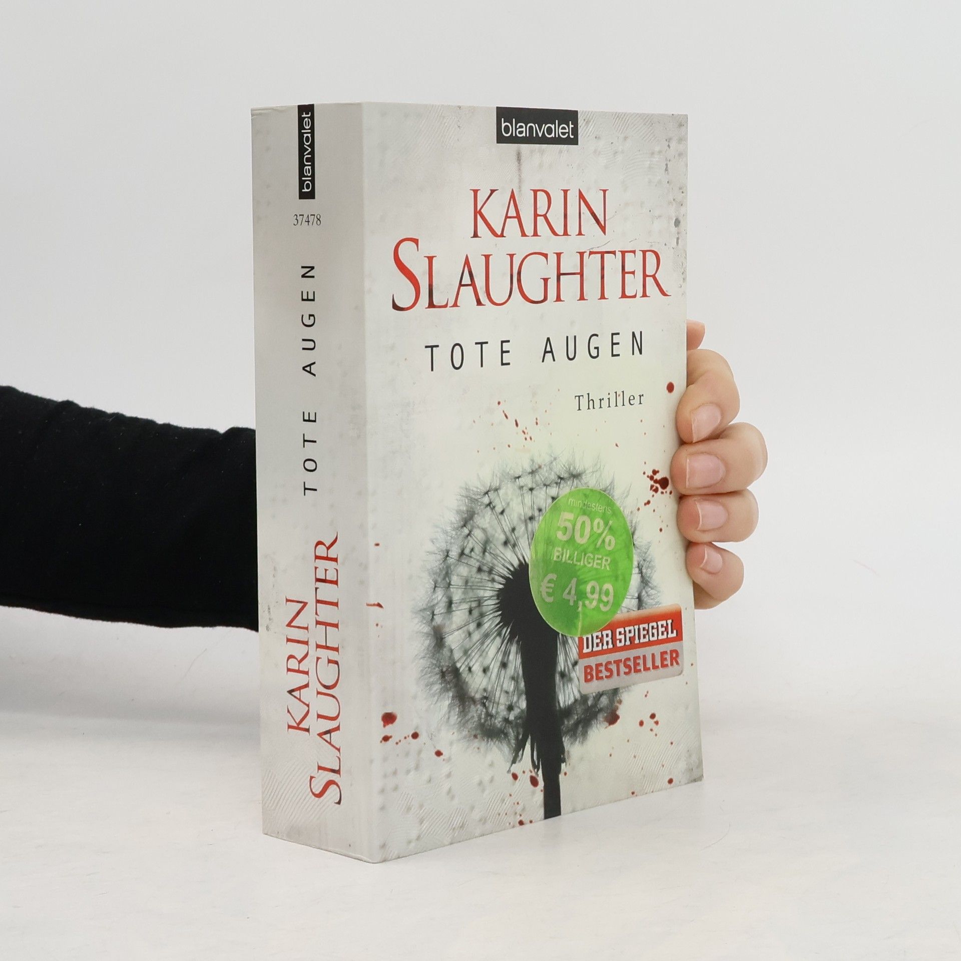Karin Slaughter Tote Augen