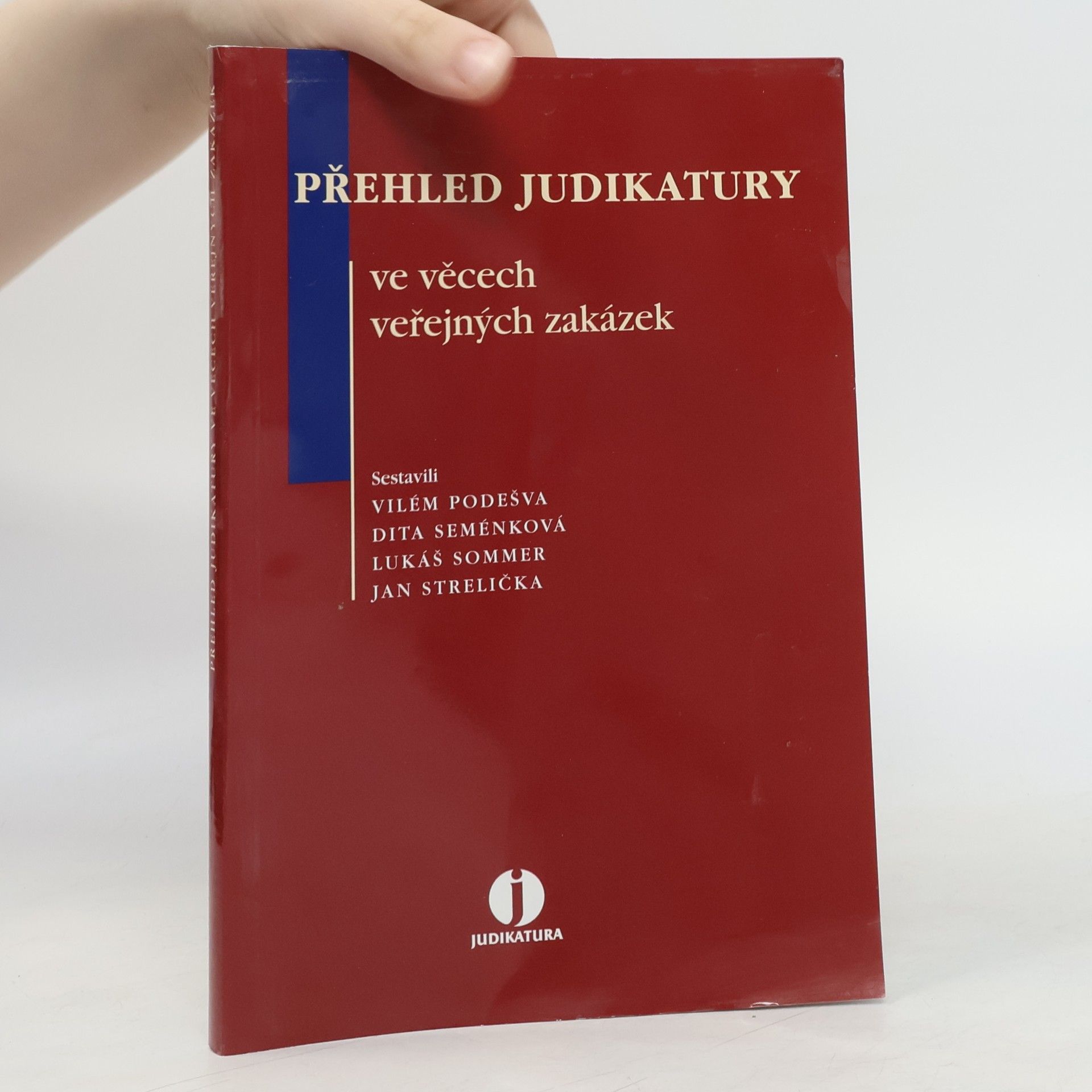 Jan Strelička Přehled judikatury ve věcech veřejných zakázek