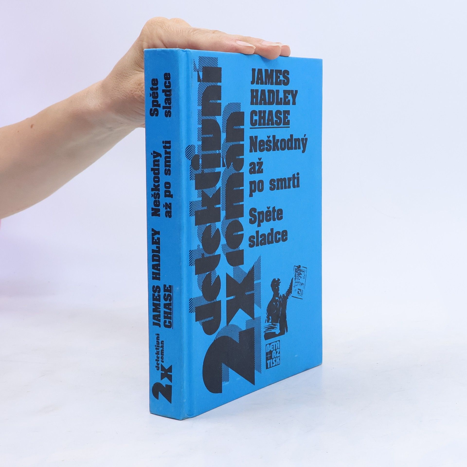 James Hadley Chase Neškodný až po smrti / Spěte sladce
