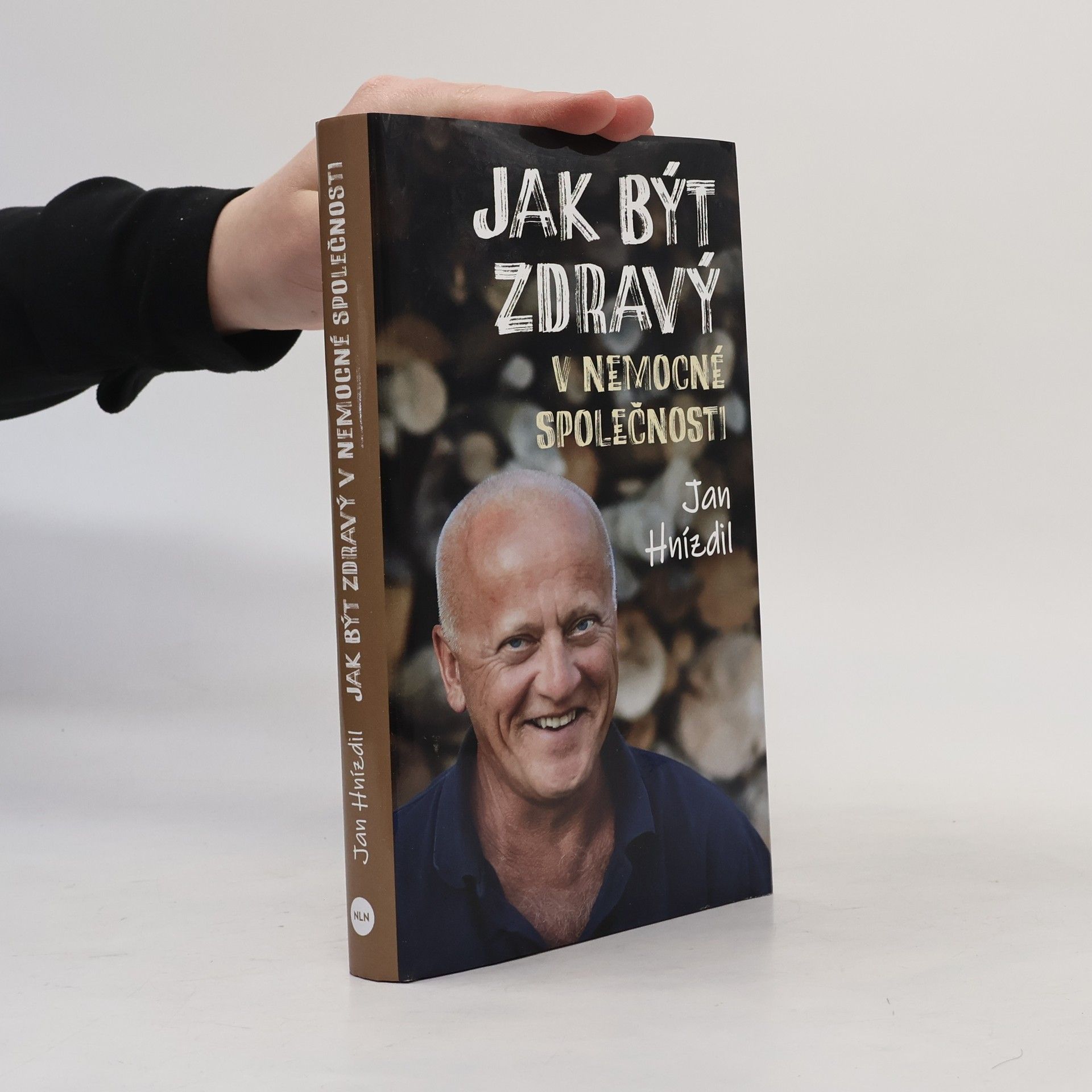 Jan Hnízdil Jak být zdravý v nemocné společnosti