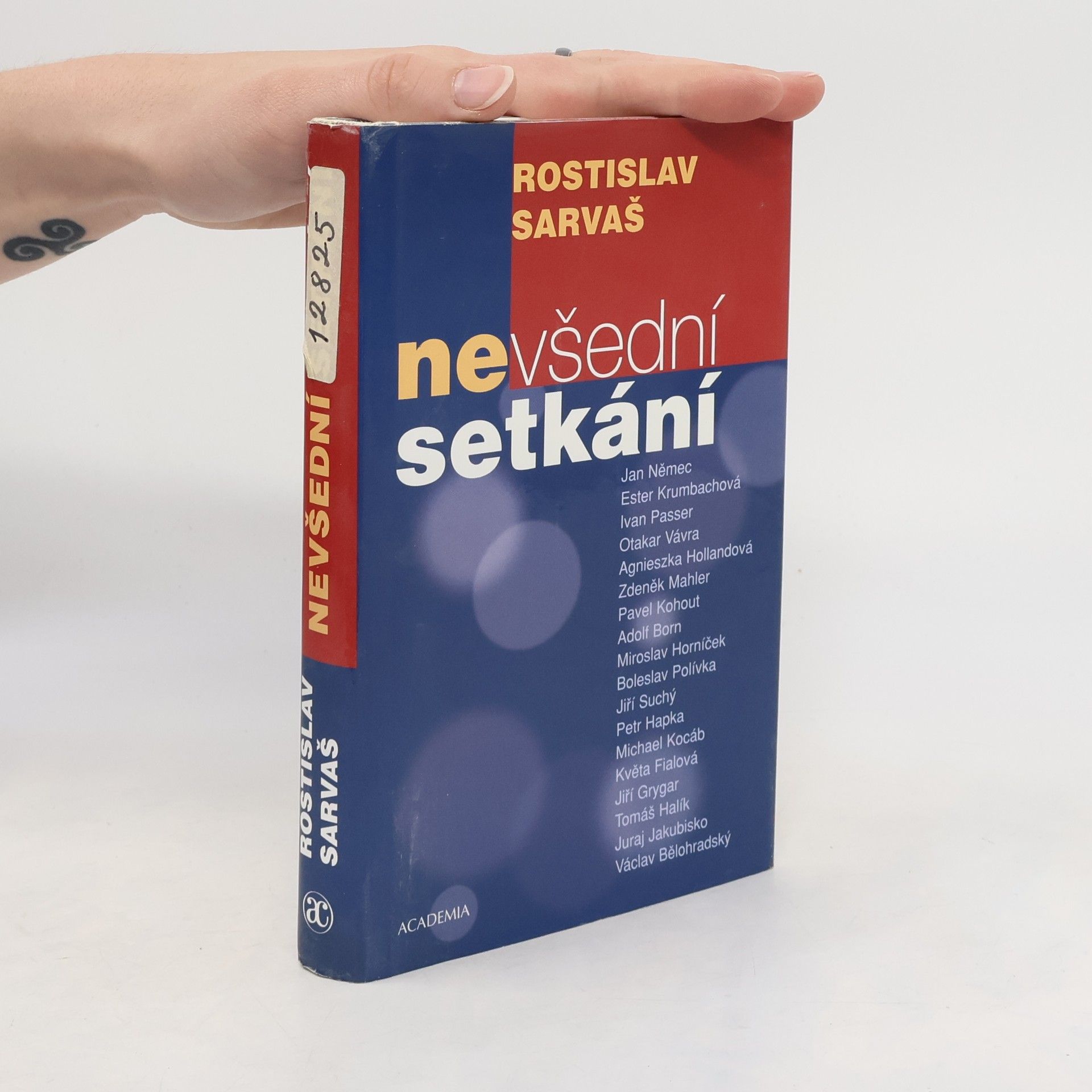 Rostislav Sarvaš Nevšední setkání