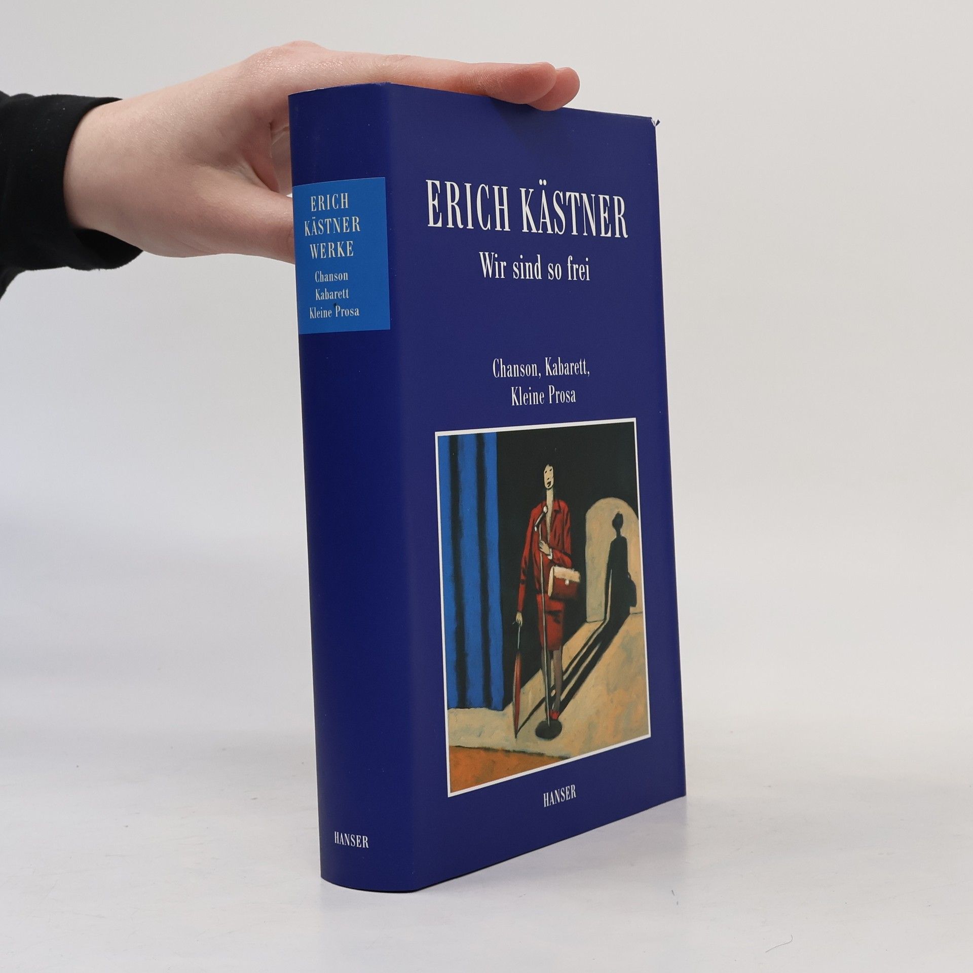 Erich Kästner Wir sind so frei