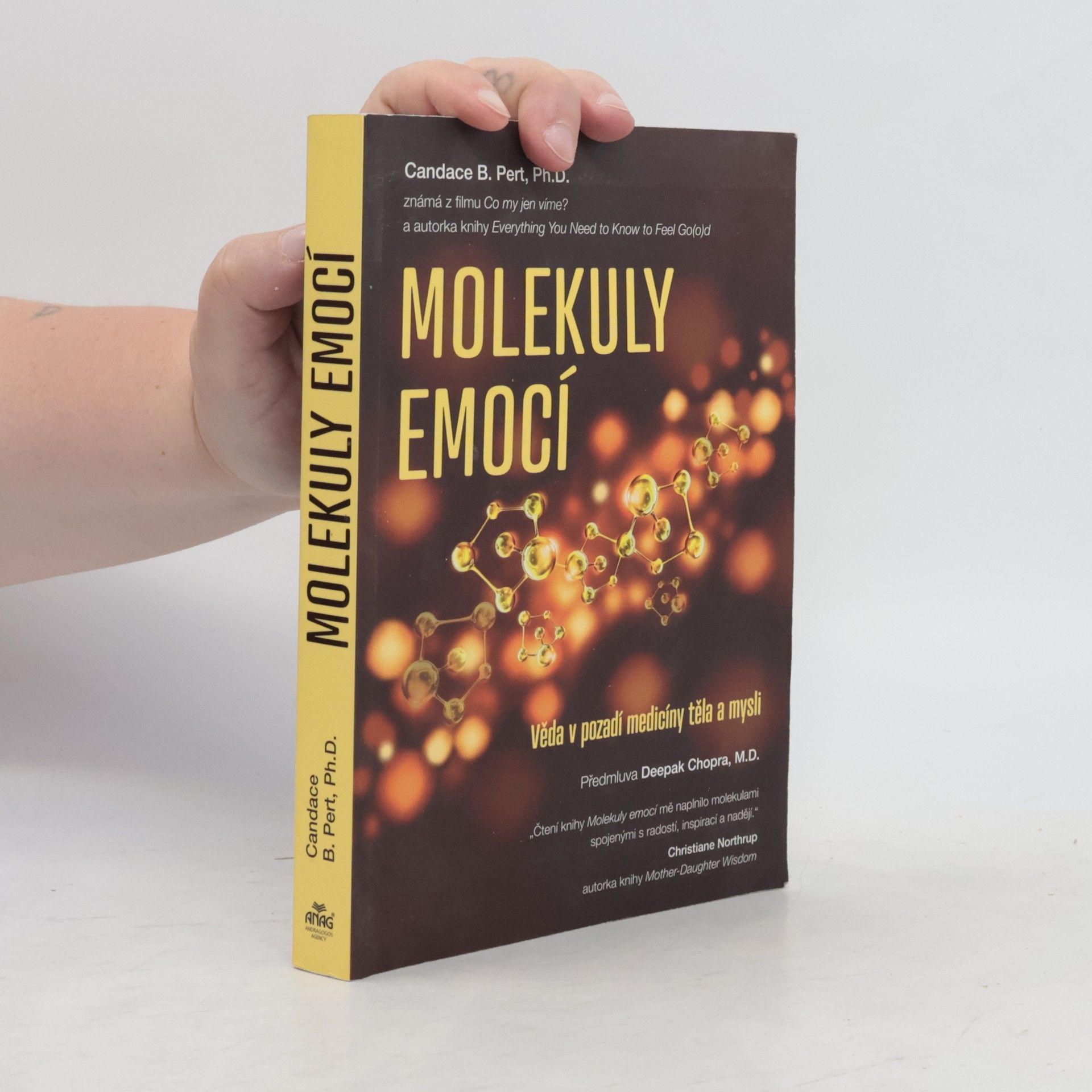 Molekuly emocí. Věda v pozadí medicíny těla a mysli