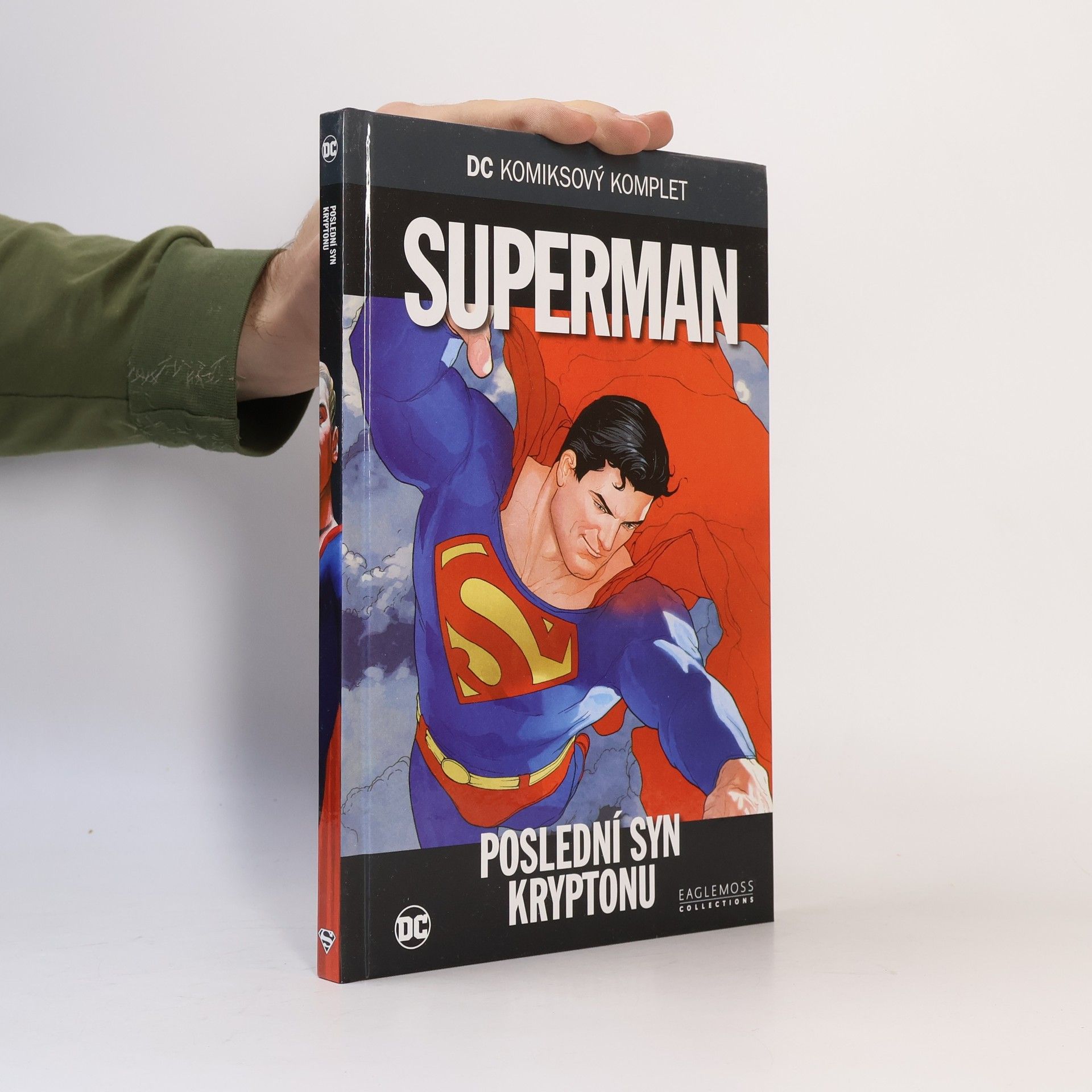 Collectif d'auteurs Superman. Poslední syn Kryptonu