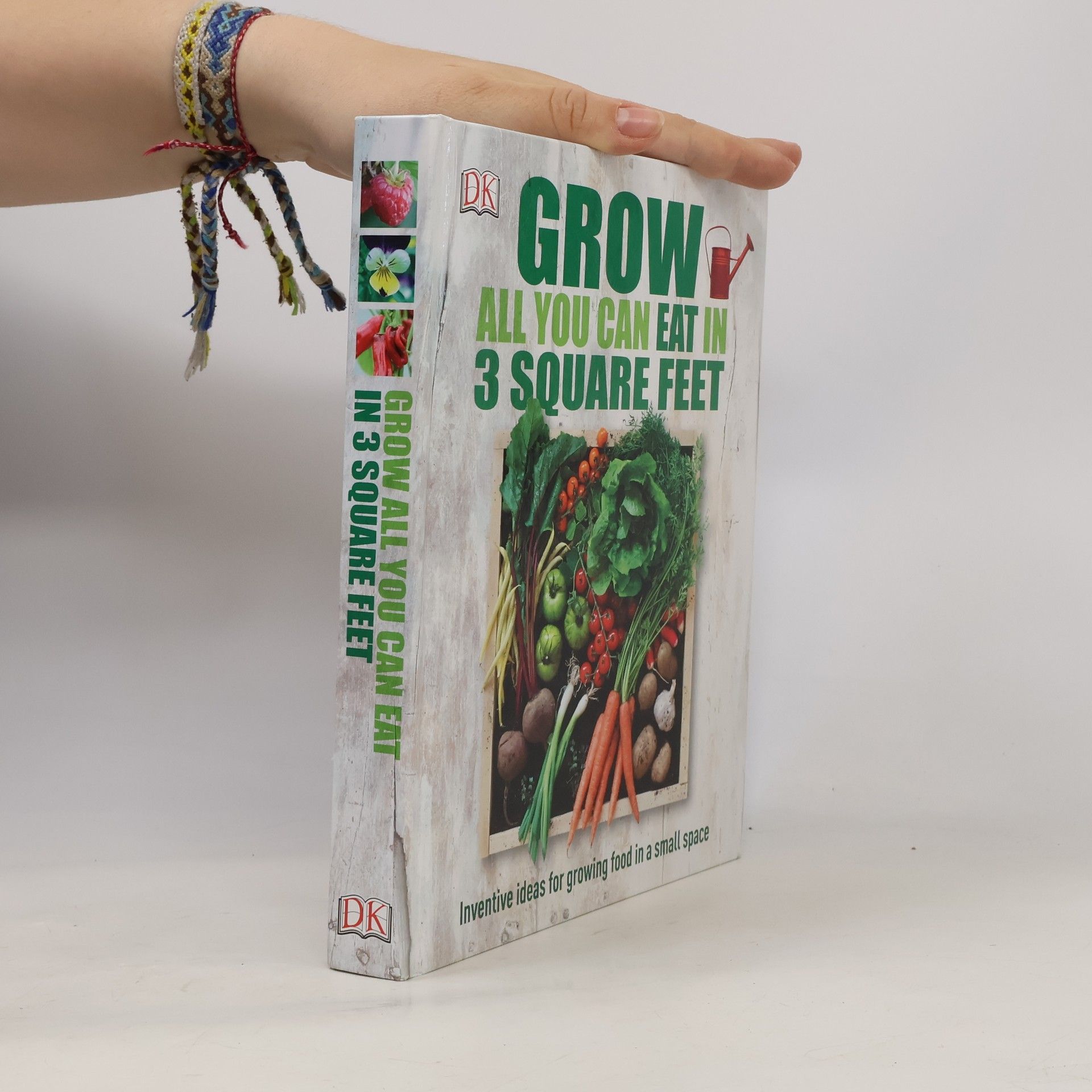 Naomi Schillinger Grow All You Can Eat in Three Square Feet