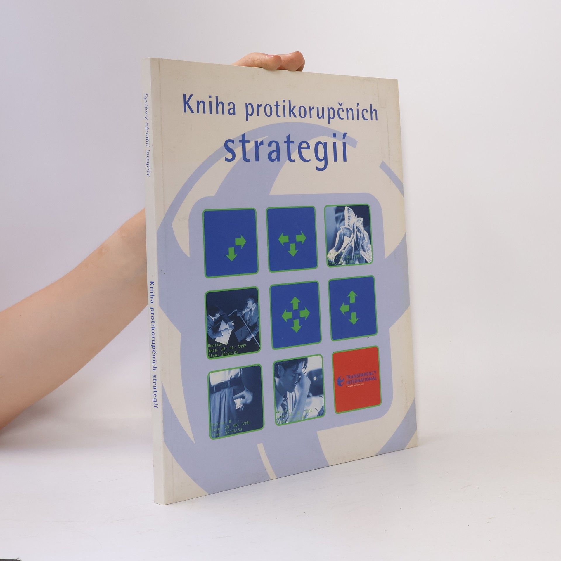Kolektiv autorů Kniha protikorupčních strategií