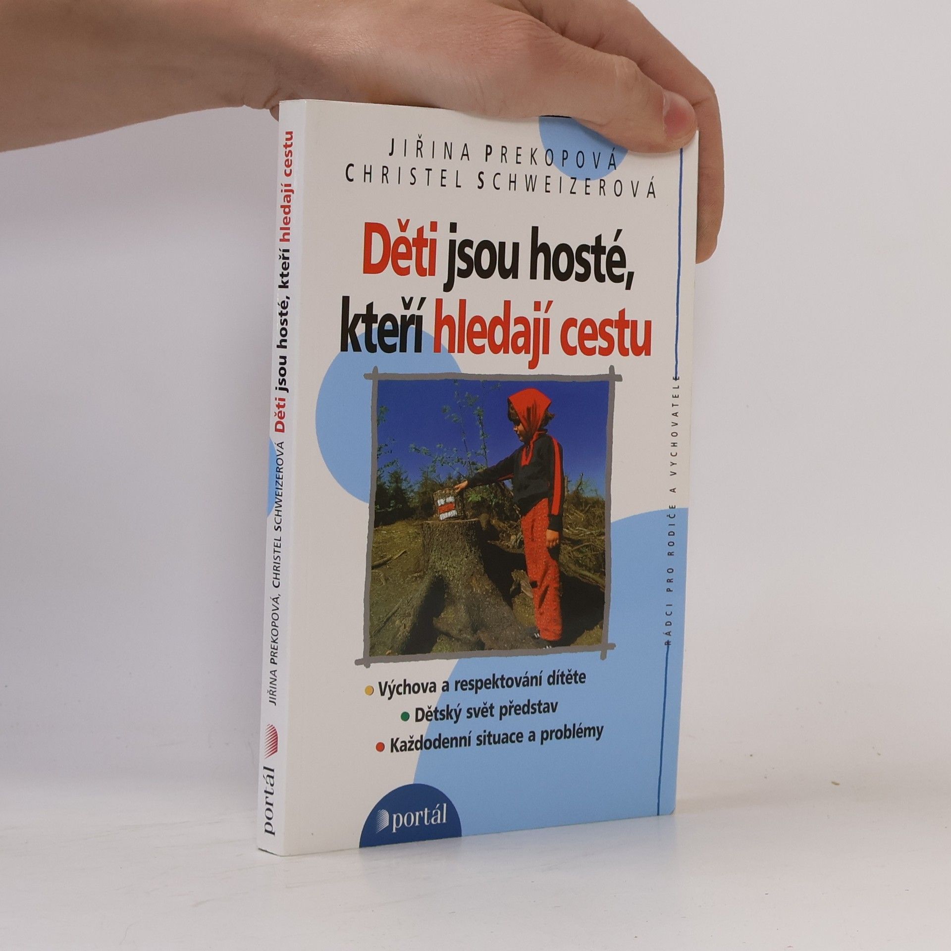 Jirina Prekop Děti jsou hosté, kteří hledají cestu