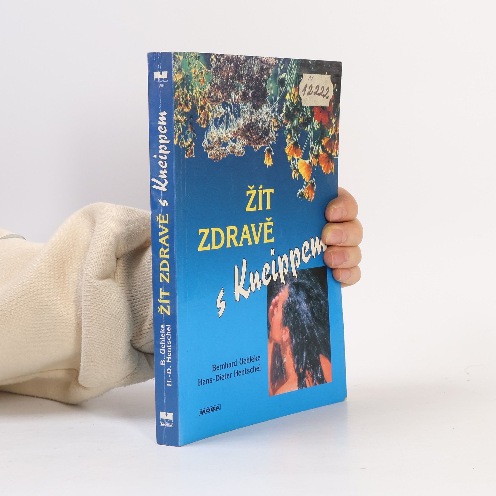 Hans Dietrich Hentschel Žít zdravě s Kneippem
