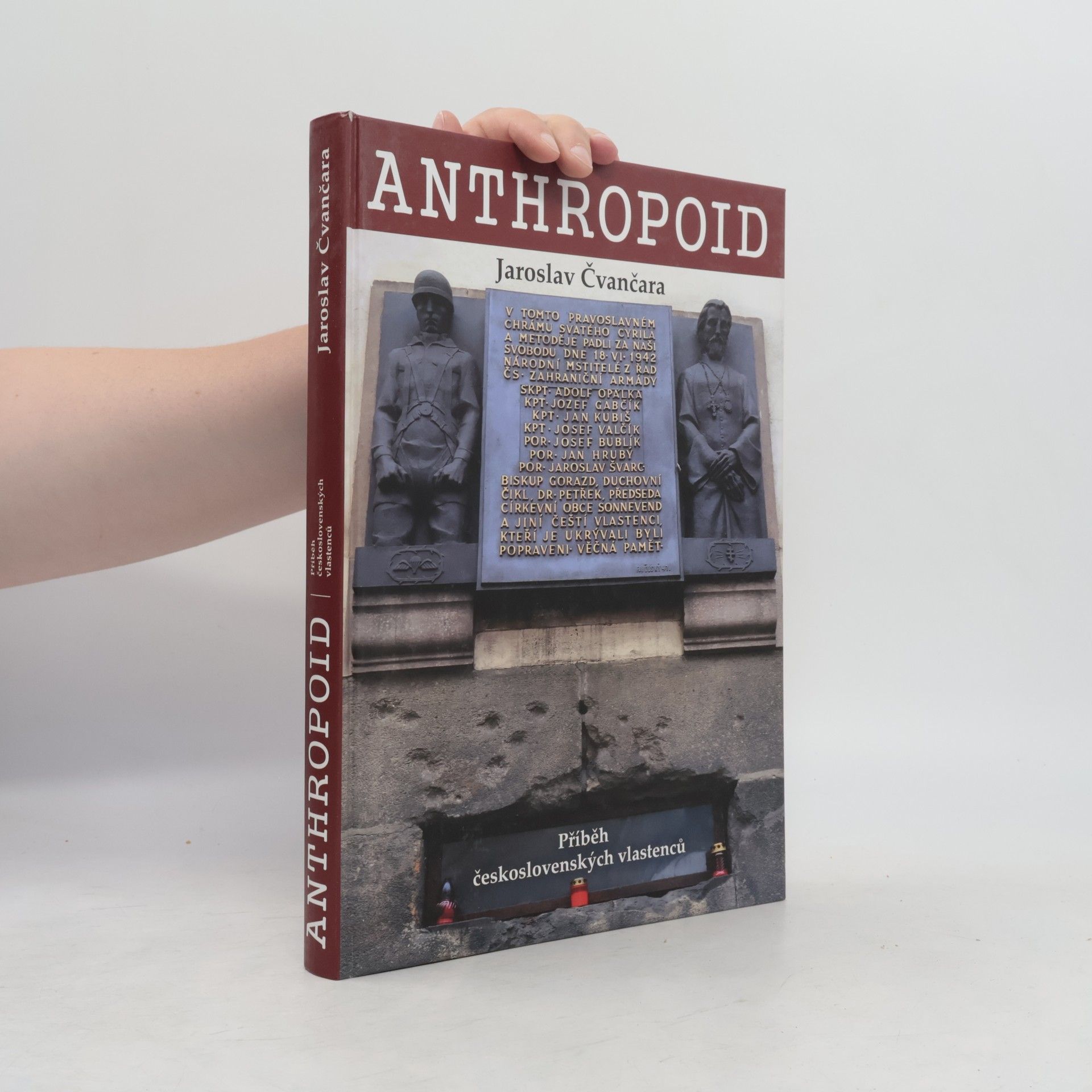 Jaroslav Čvančara Anthropoid: Příběh československých vlastenců