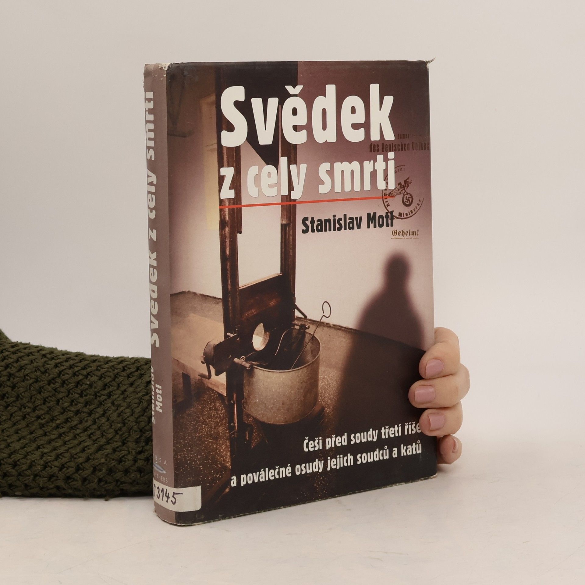 Stanislav Motl Svědek z cely smrti