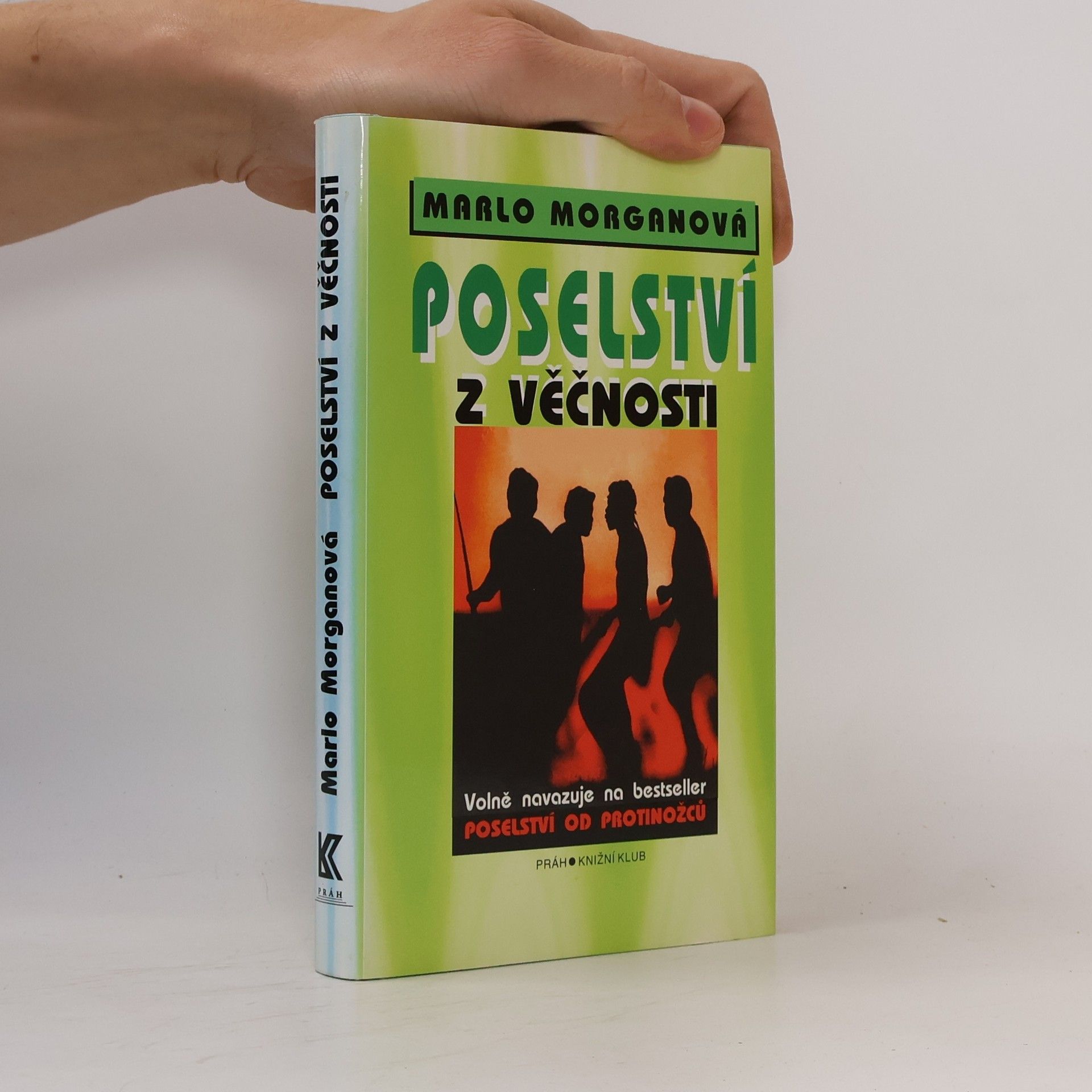 Marlo Morgan Poselství z Věčnosti