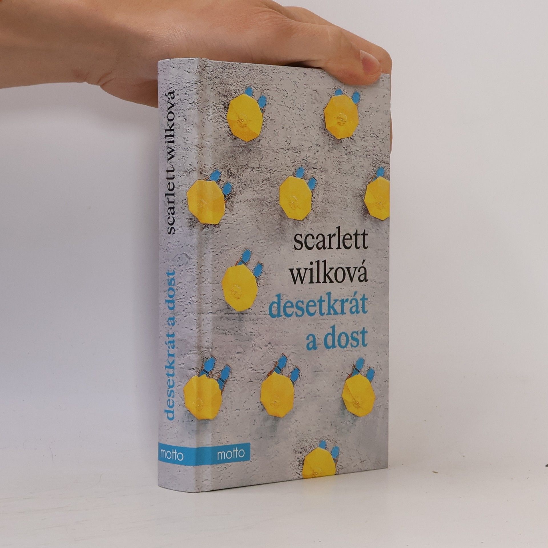 Scarlett Wilková Desetkrát a dost