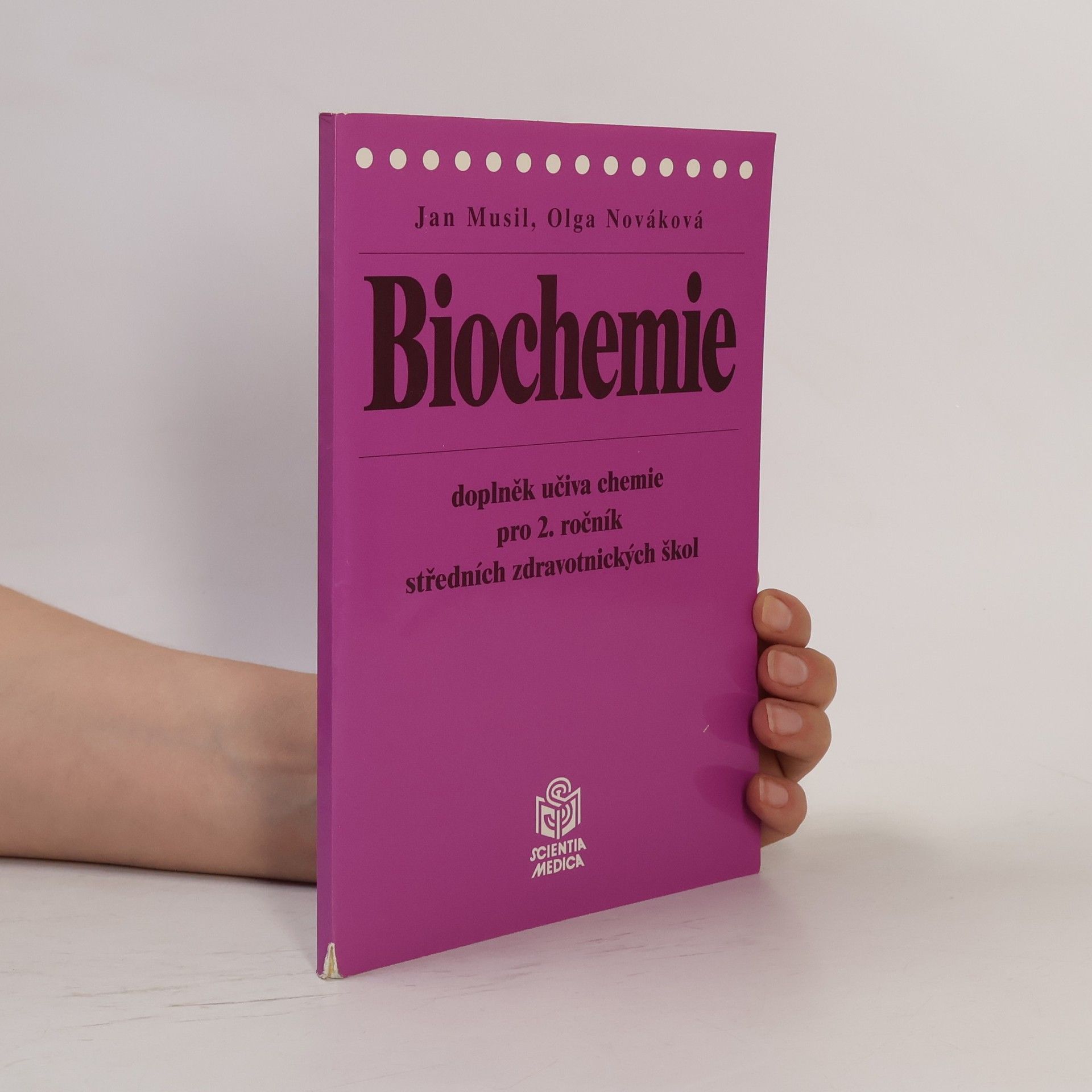 Olga Nováková Biochemie - doplněk učiva chemie pro 2. ročník středních zdravotnických škol