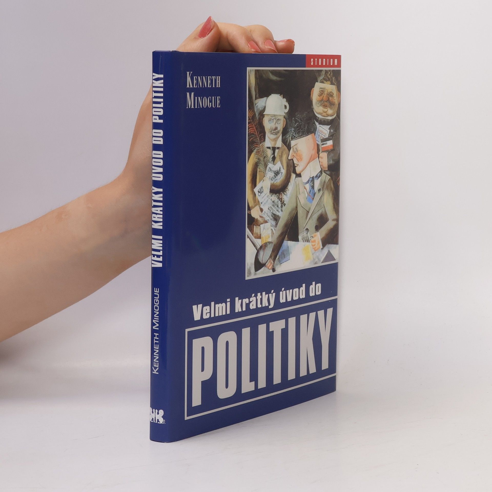 Kenneth Minogue Velmi krátký úvod do politiky