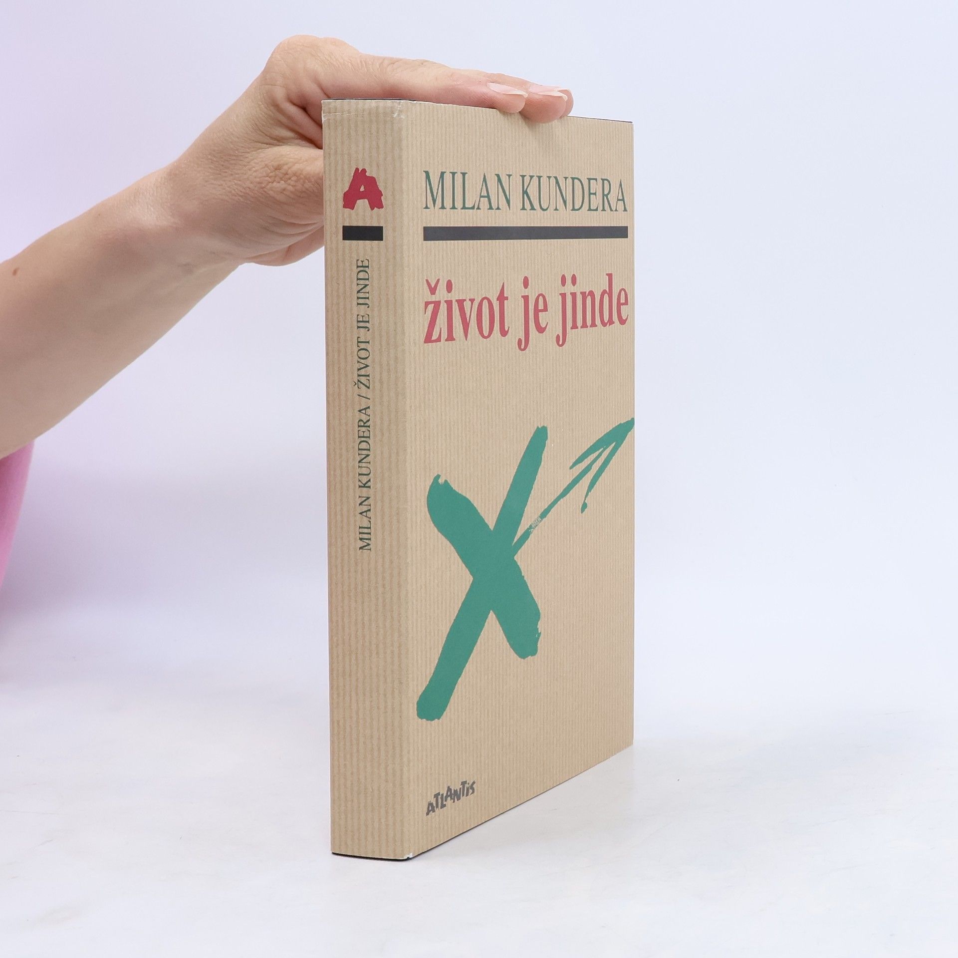 Milan Kundera Život je jinde