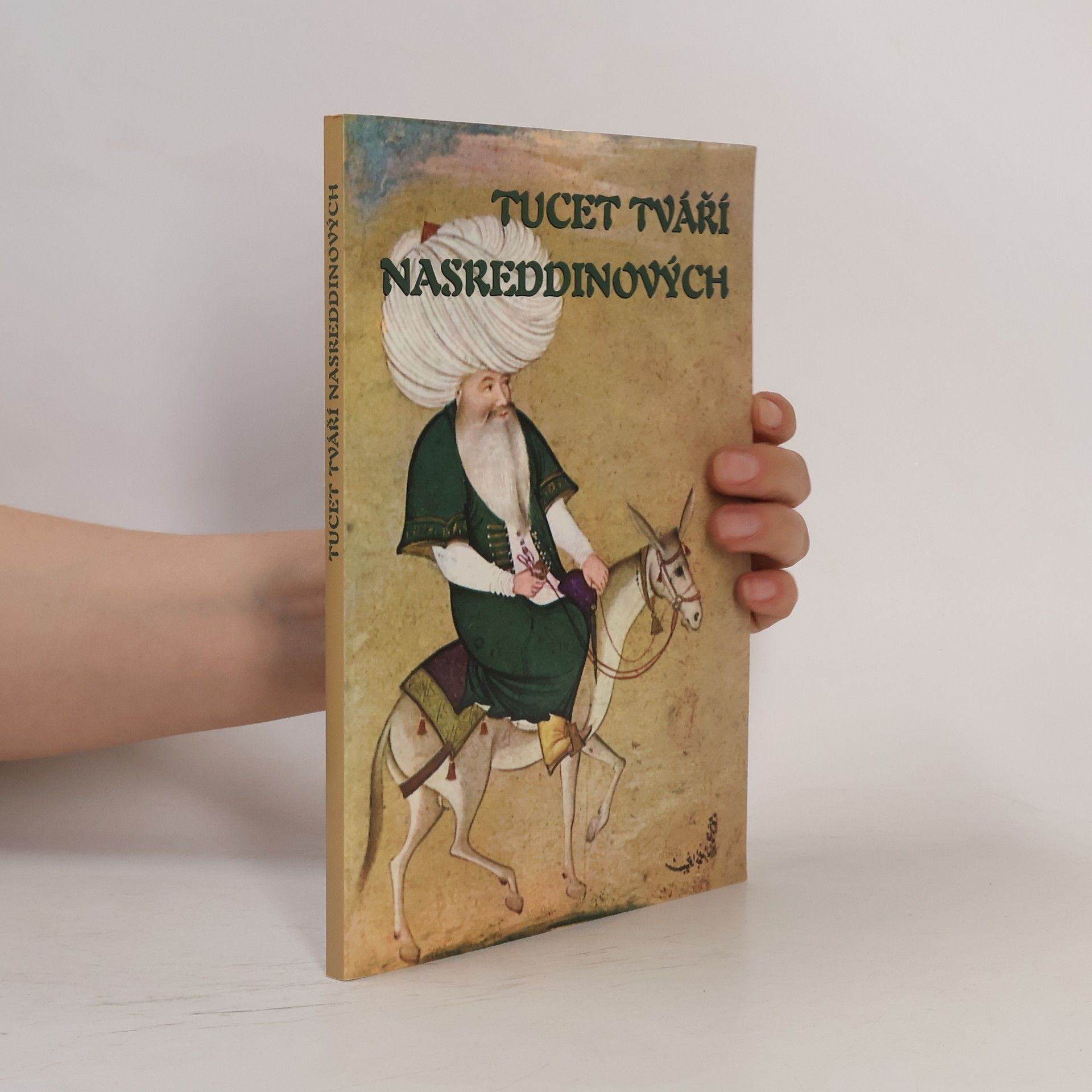 Tucet tváří Nasreddinových