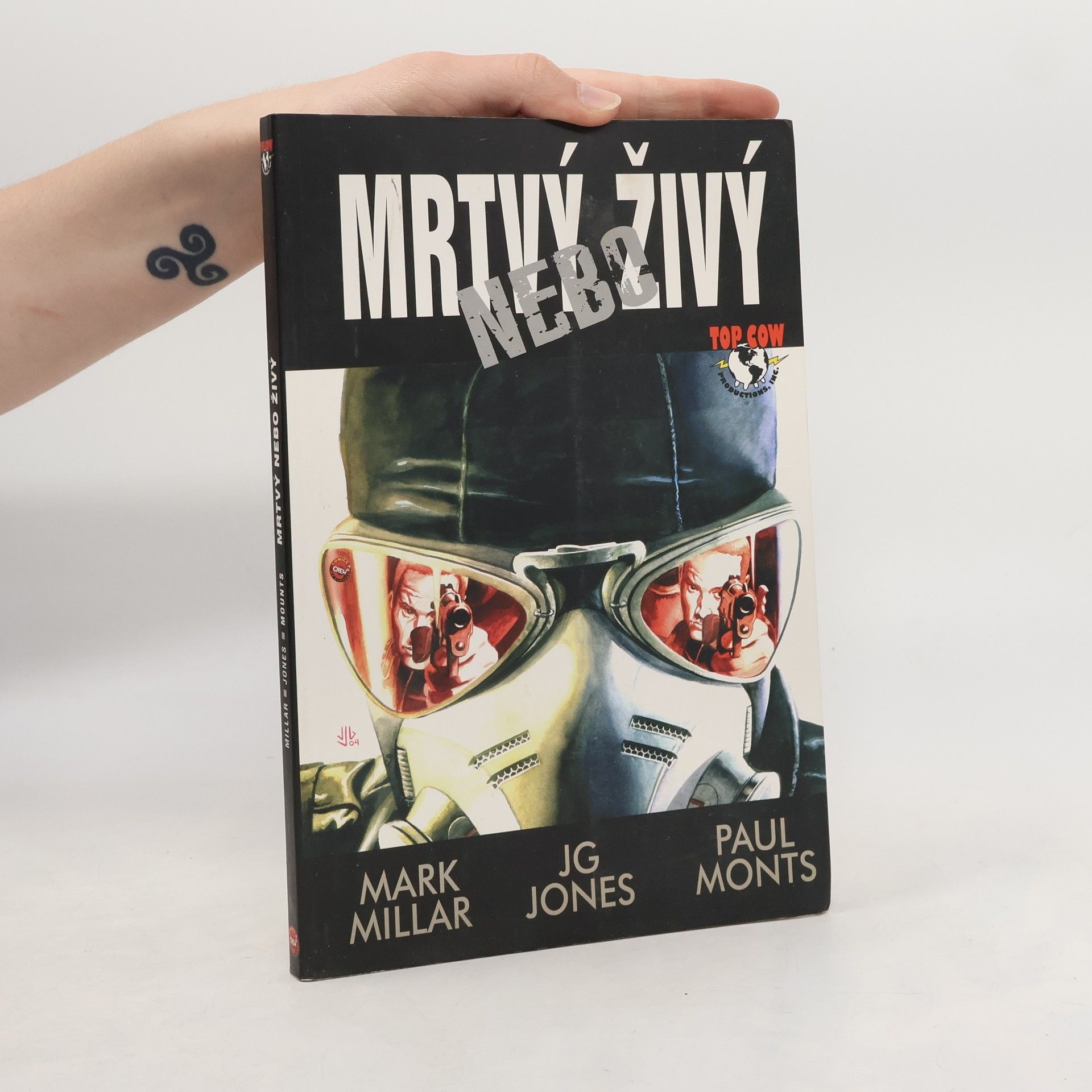 Mark Millar Mrtvý nebo živý