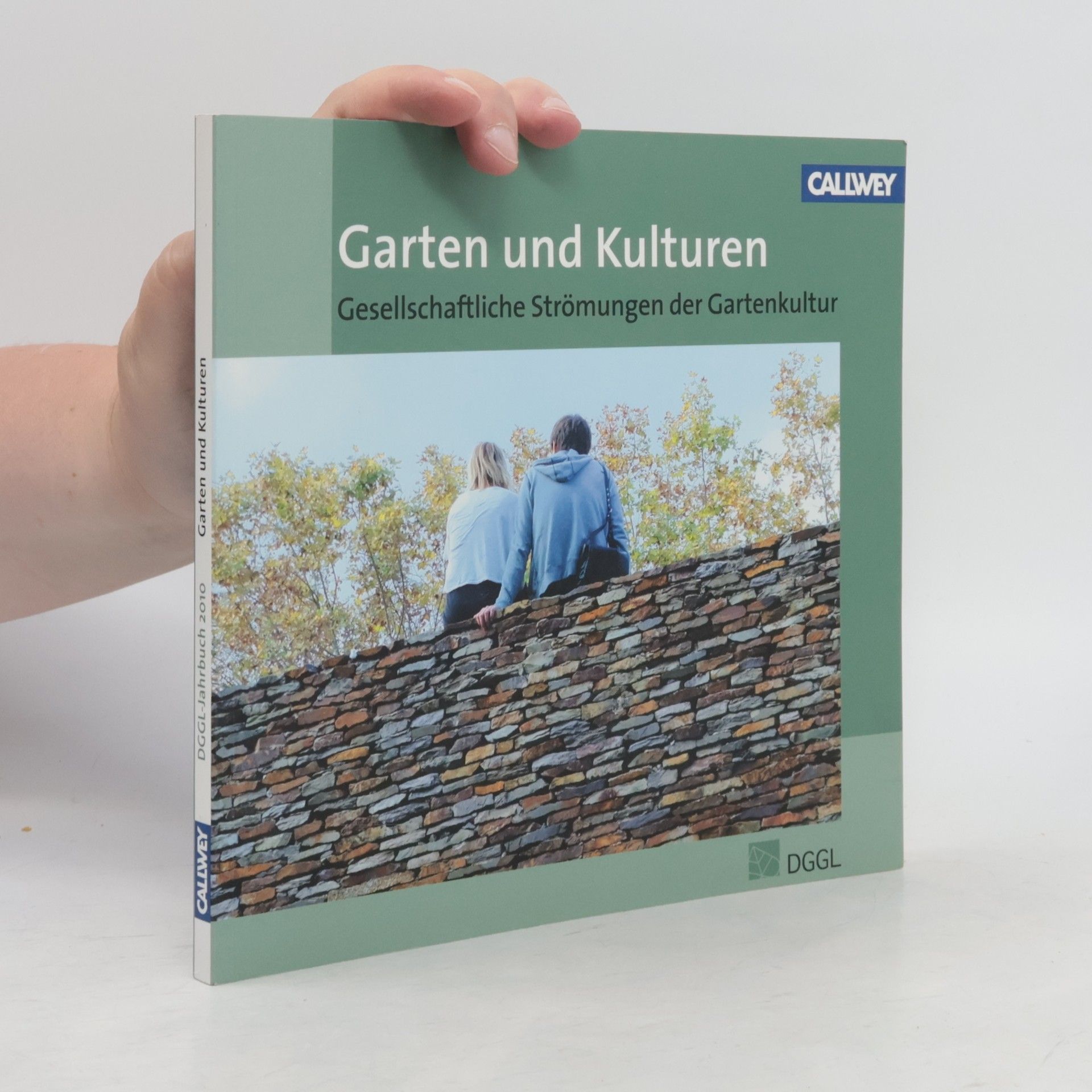 Unknown Author DGGL Jahrbuch - 2010: Garten und Kulturen