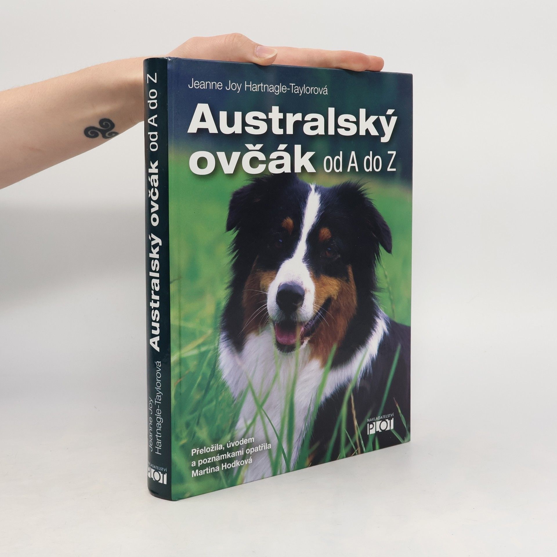 Jeanne Joy Hartnagle Taylor Australský ovčák od A do Z
