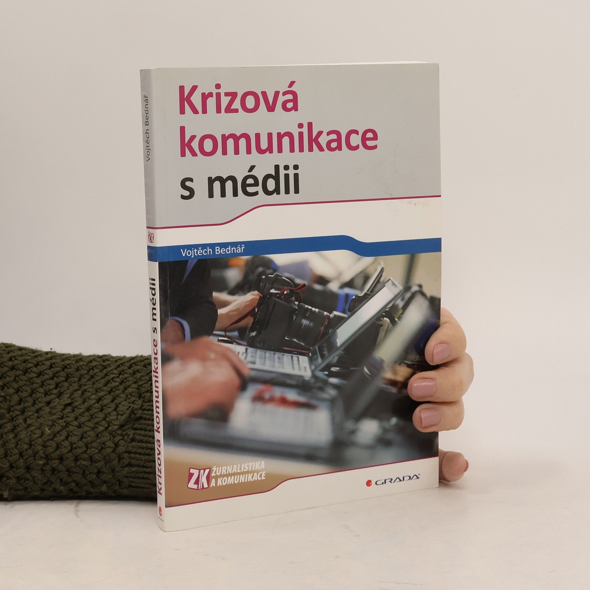 Vojtěch Bednář Krizová komunikace s médii