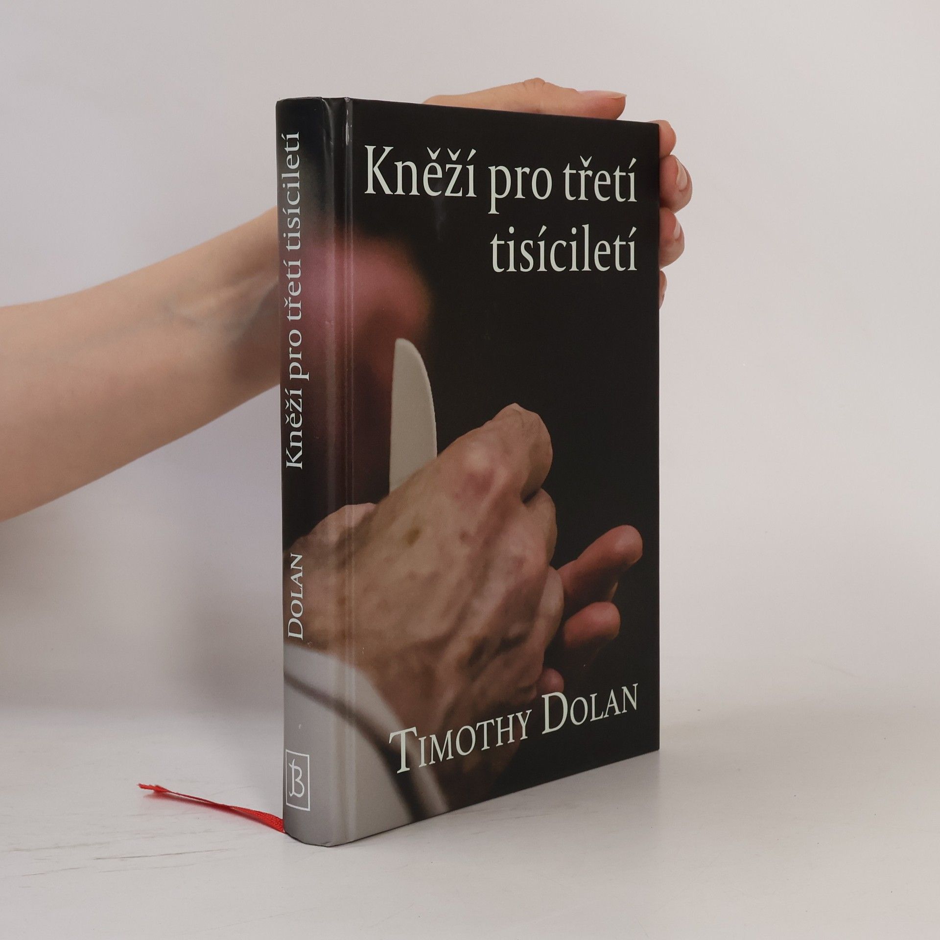 Timothy M. Dolan Kněží pro třetí tisíciletí