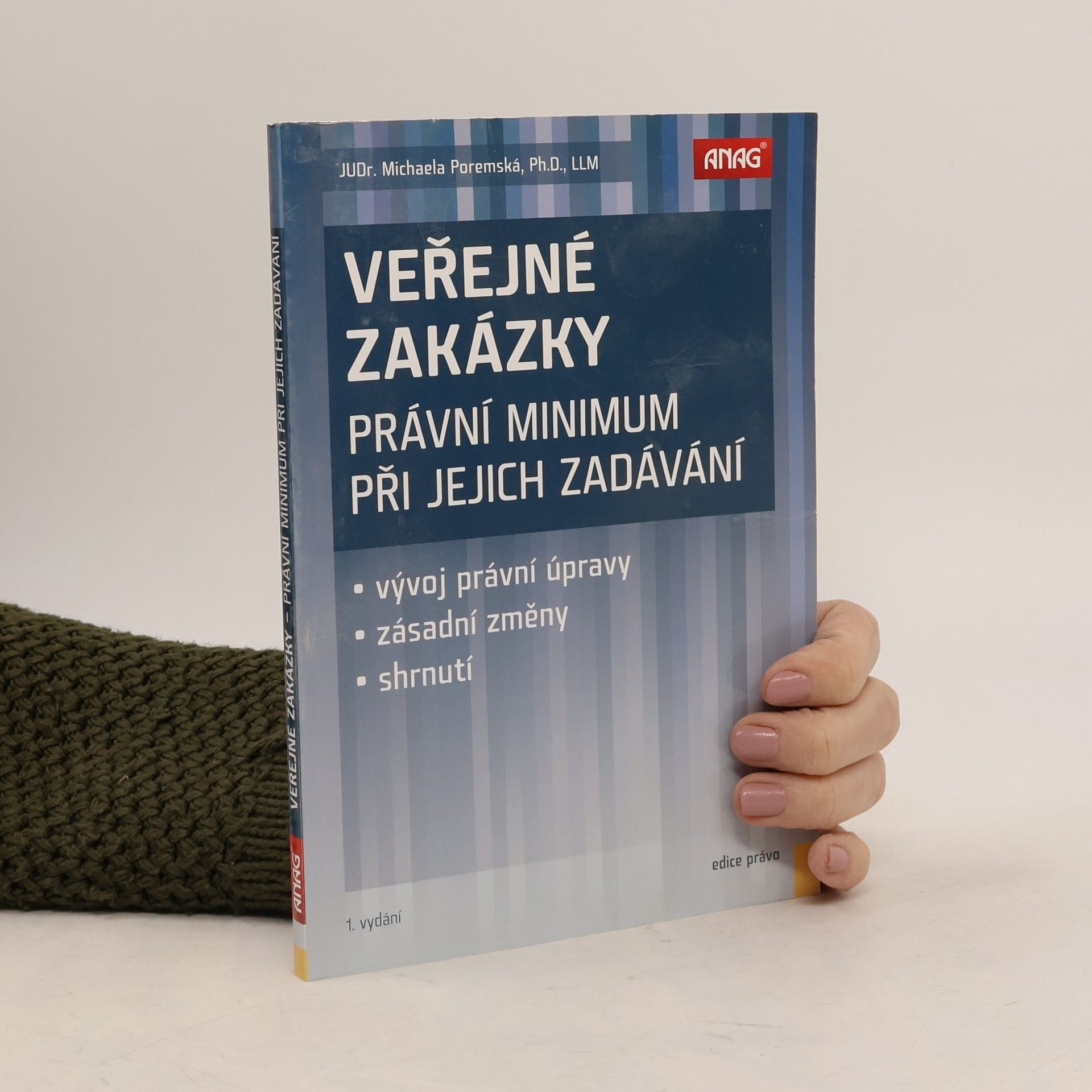 Michaela Poremská Veřejné zakázky: Právní minimum při jejich zadávání
