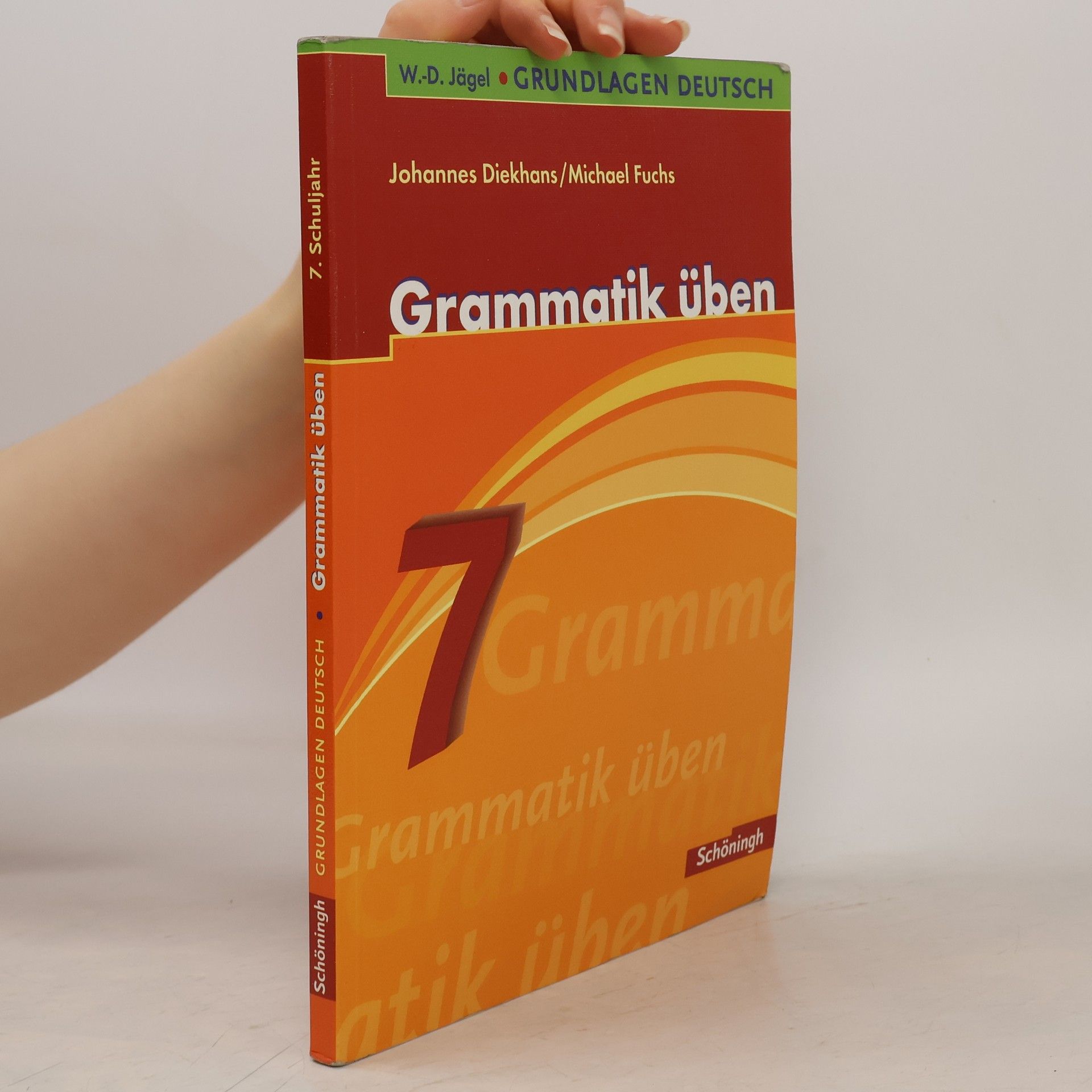 Grammatik üben. 7. Schuljahr