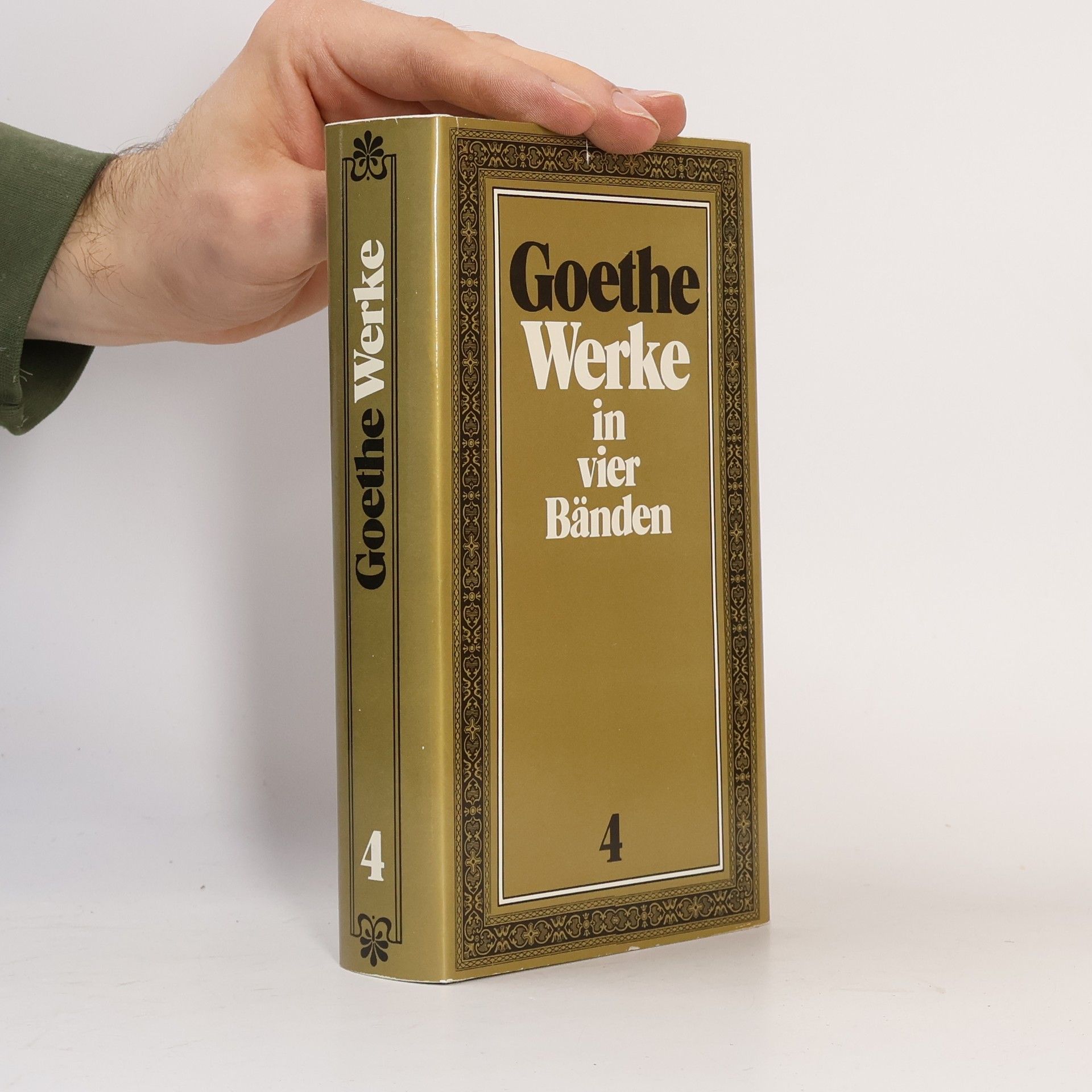 Johann Wolfgang von Goethe Werke in vier Banden 4