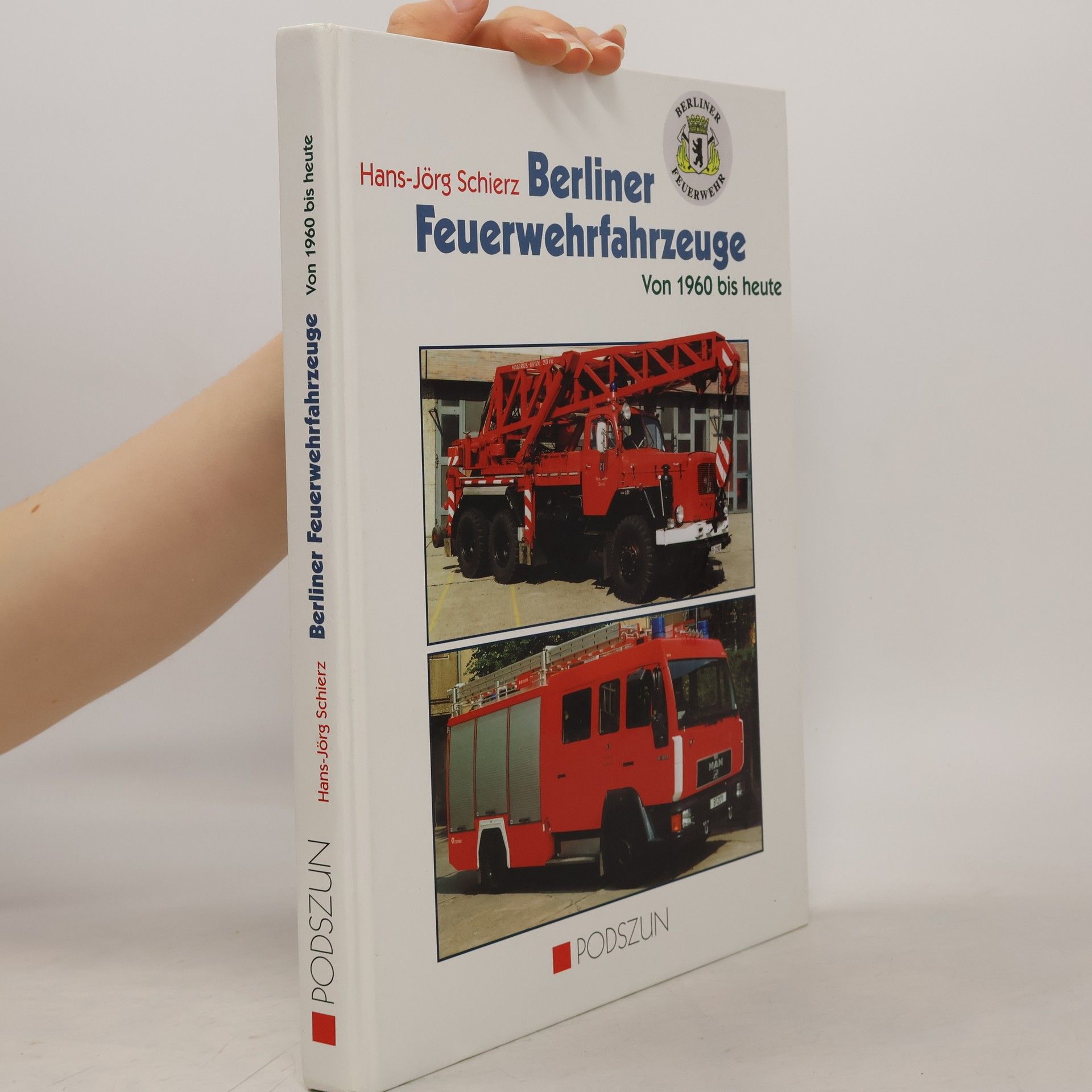 Hans-Jörg Schierz Berliner Feuerwehrfahrzeuge
