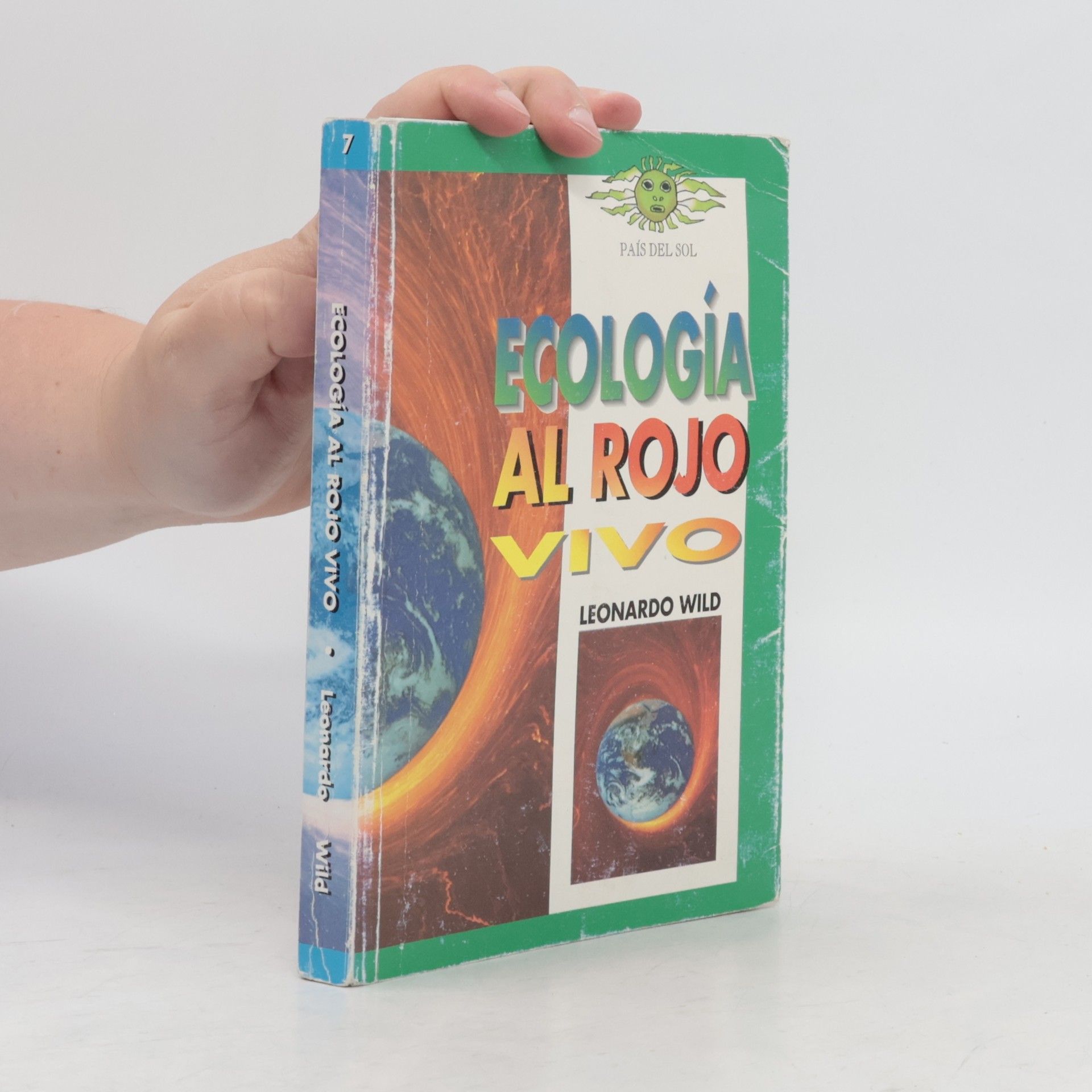 Ecología al rojo vivo