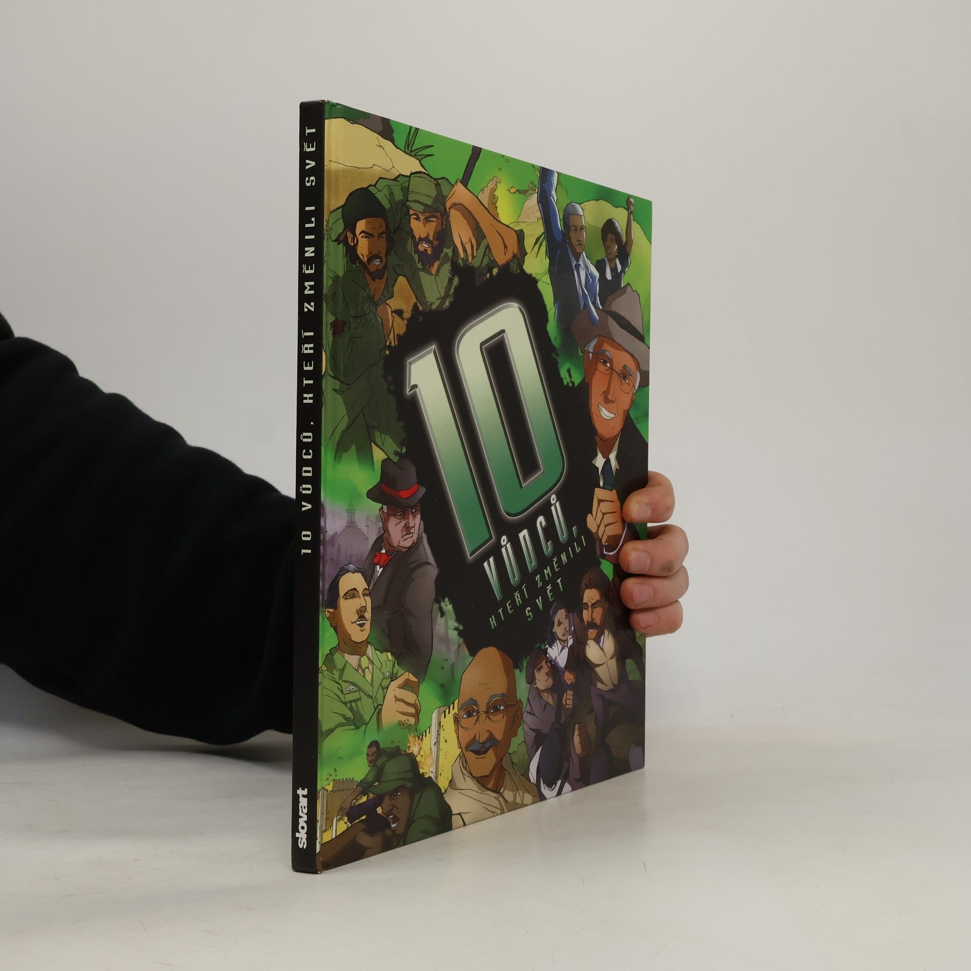 Clive Gifford 10 vůdců, kteří změnili svět